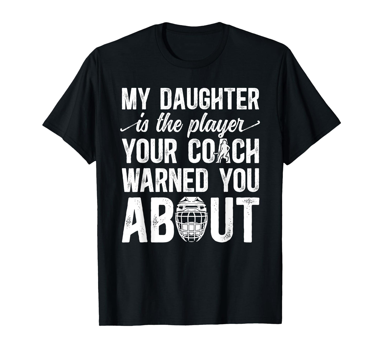 Field Hockey Dad Funny Dad Field Hockey T-Shirt - Unique Graphic Unisex - T-Shirt, Sweatshirt, Hoodie