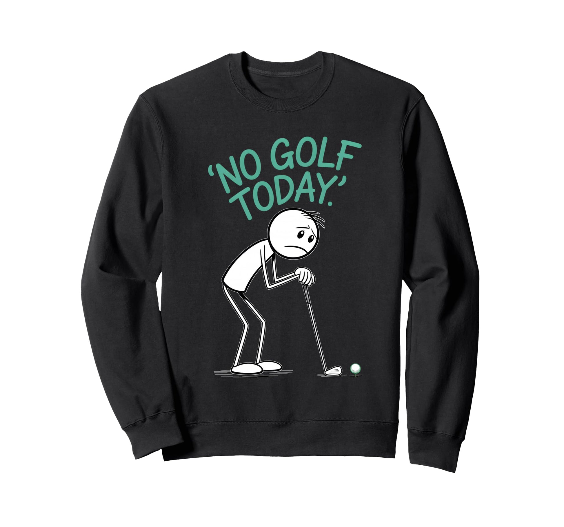 Golfing Dad Birthday Designs Golf Sweatshirt - Novelty Apparel Men Women - T-Shirt, Sweatshirt, Hoodie