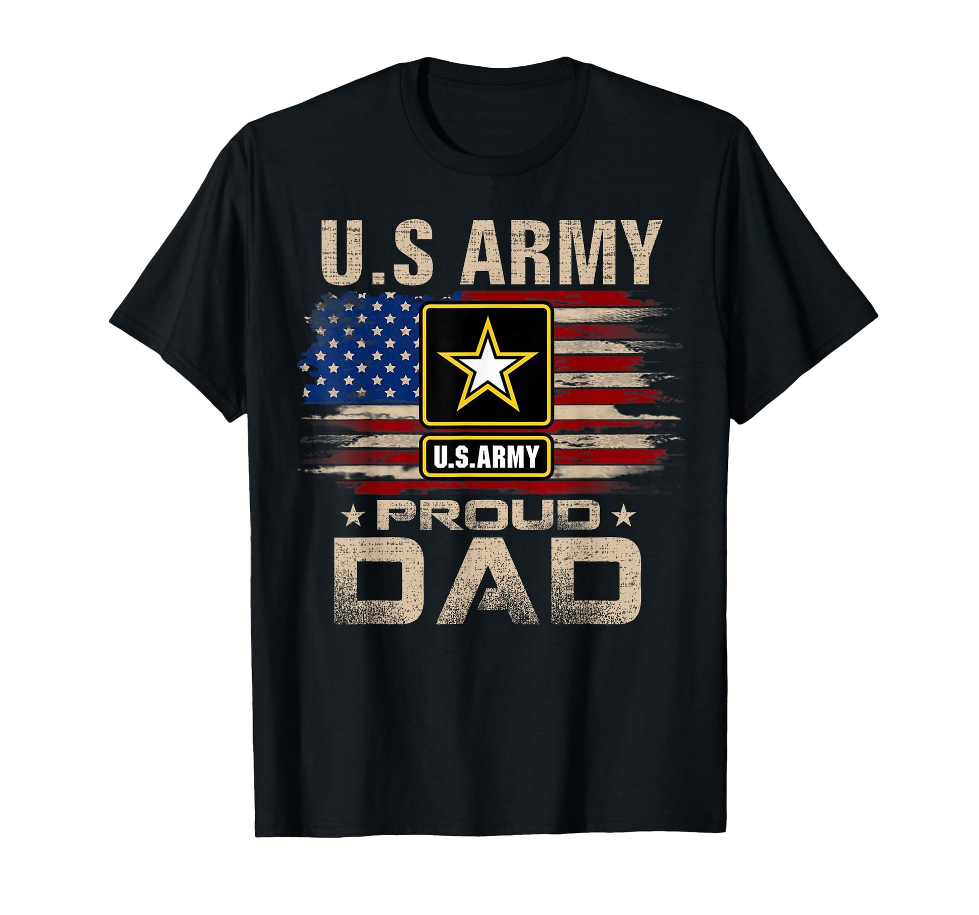 U S Army Proud Dad American Flag T-Shirt - Casual Everyday Wear Unisex - T-Shirt, Sweatshirt, Hoodie