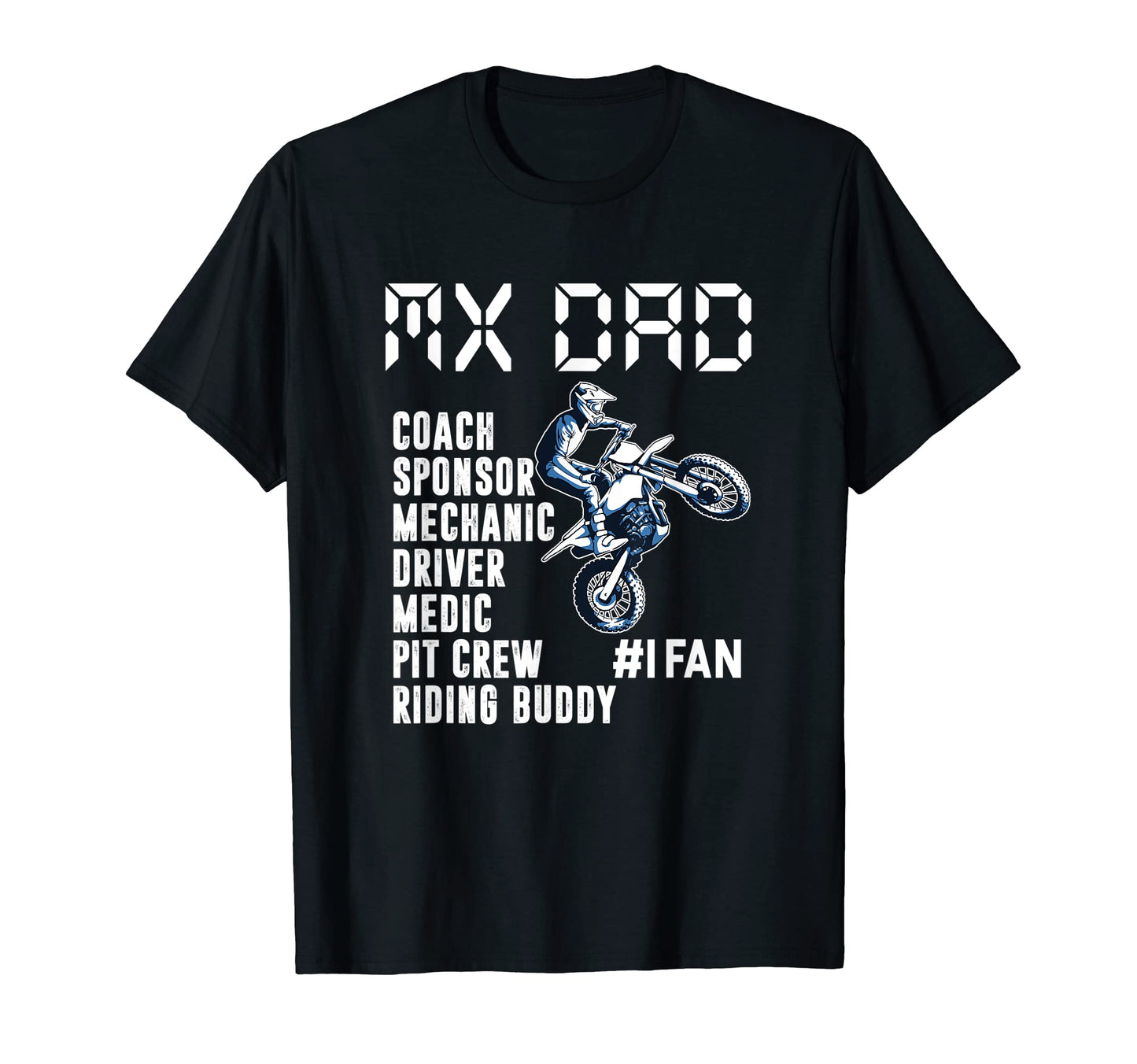 Mens Mx Dad Dirt Bike Rider Race T-Shirt - Fun Novelty Design for Adults - T-Shirt, Sweatshirt, Hoodie