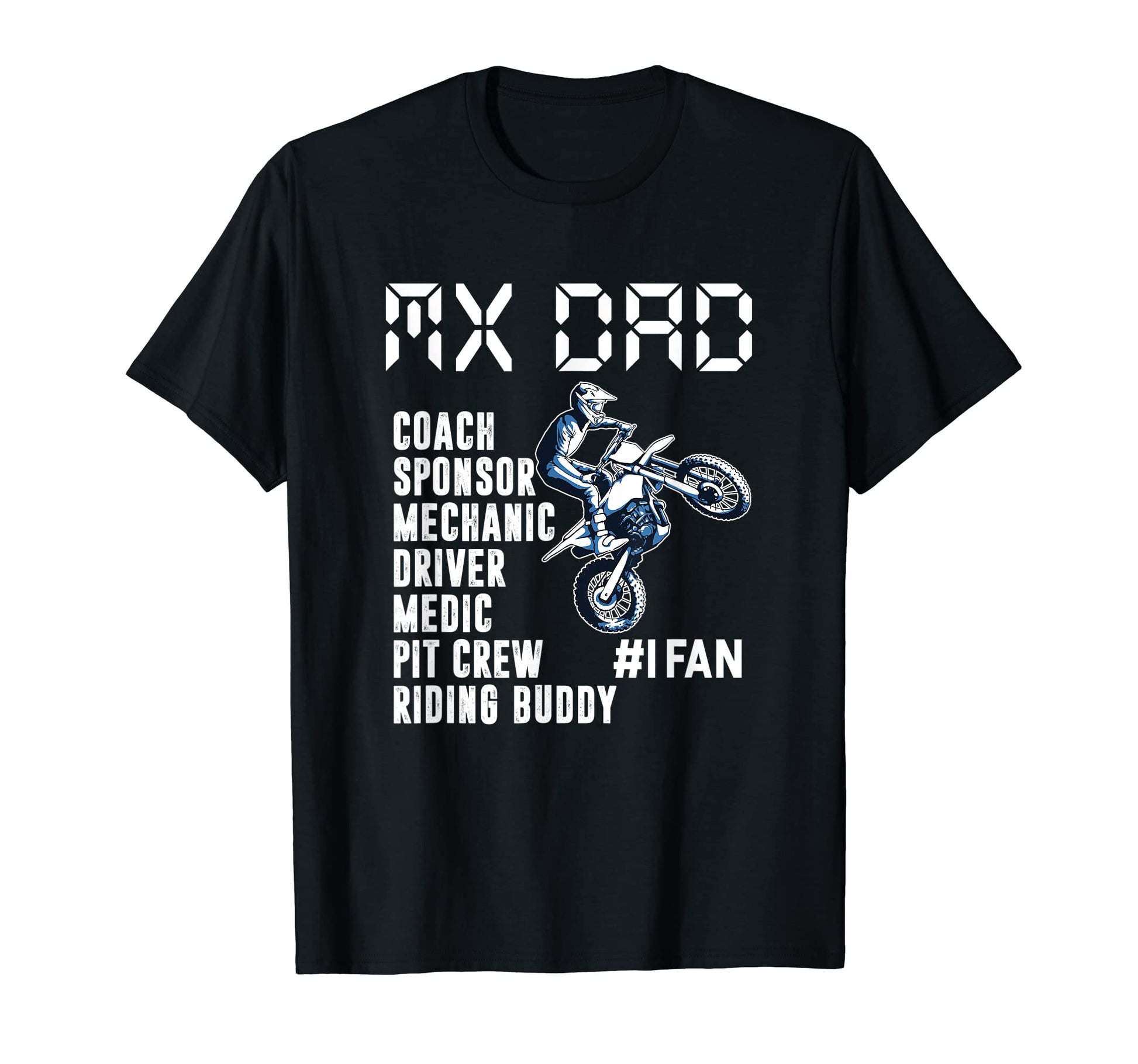 Mens Mx Dad Dirt Bike Rider Race T-Shirt - Fun Novelty Design for Adults - T-Shirt, Sweatshirt, Hoodie