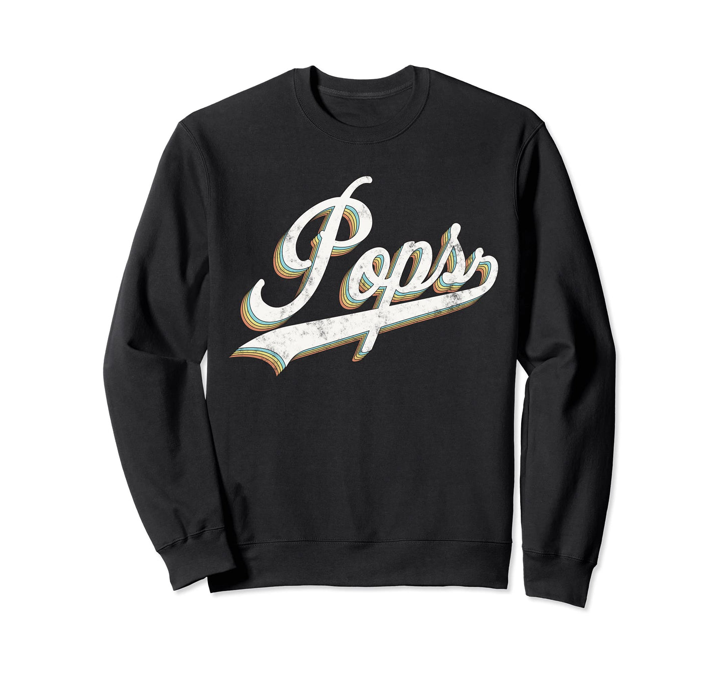 Pops Fathers Day Gift Papa Grandpa Sweatshirt - Casual Everyday Wear Unisex - T-Shirt, Sweatshirt, Hoodie