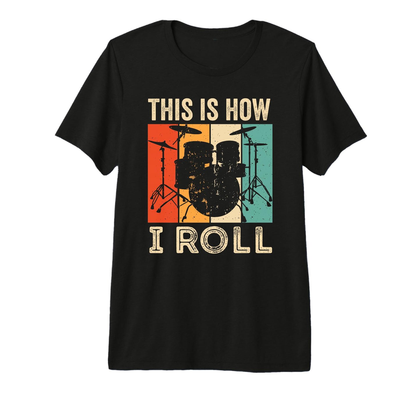 Funny Drummer Musician Drums T-Shirt - Fun Novelty Design for Adults - T-Shirt, Sweatshirt, Hoodie