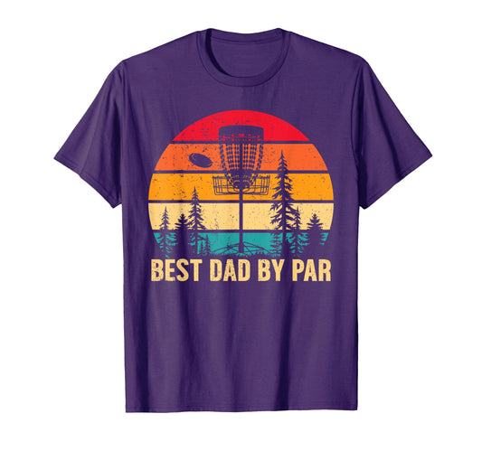 Best Dad Par Disc Golf Dad Fathers Day T-Shirt - Minimalist Print Unisex - T-Shirt, Sweatshirt, Hoodie