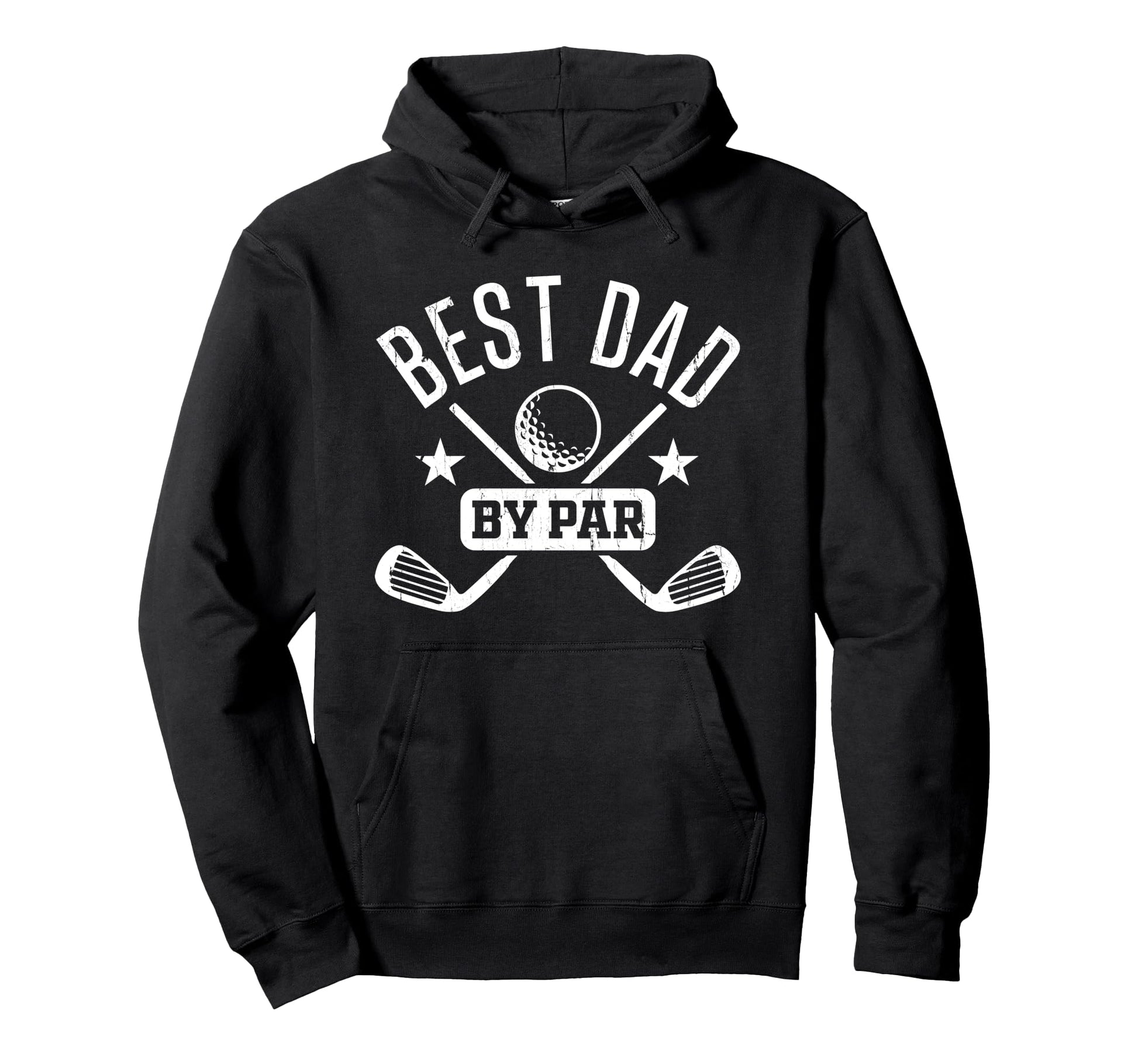 Best Dad Par Golf Dad Fathers Day Golf Hoodie - Trendy Graphic Men Women - T-Shirt, Sweatshirt, Hoodie