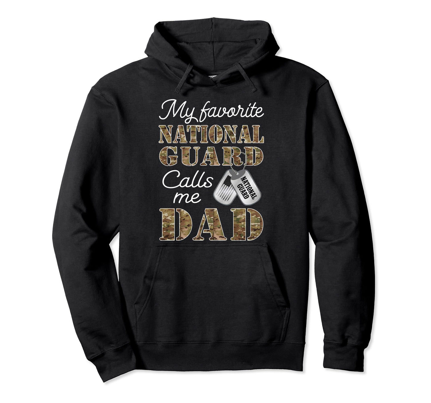 My Favorite National Guard Calls Me Dad Hoodie - Trendy Graphic for Adults - T-Shirt, Sweatshirt, Hoodie