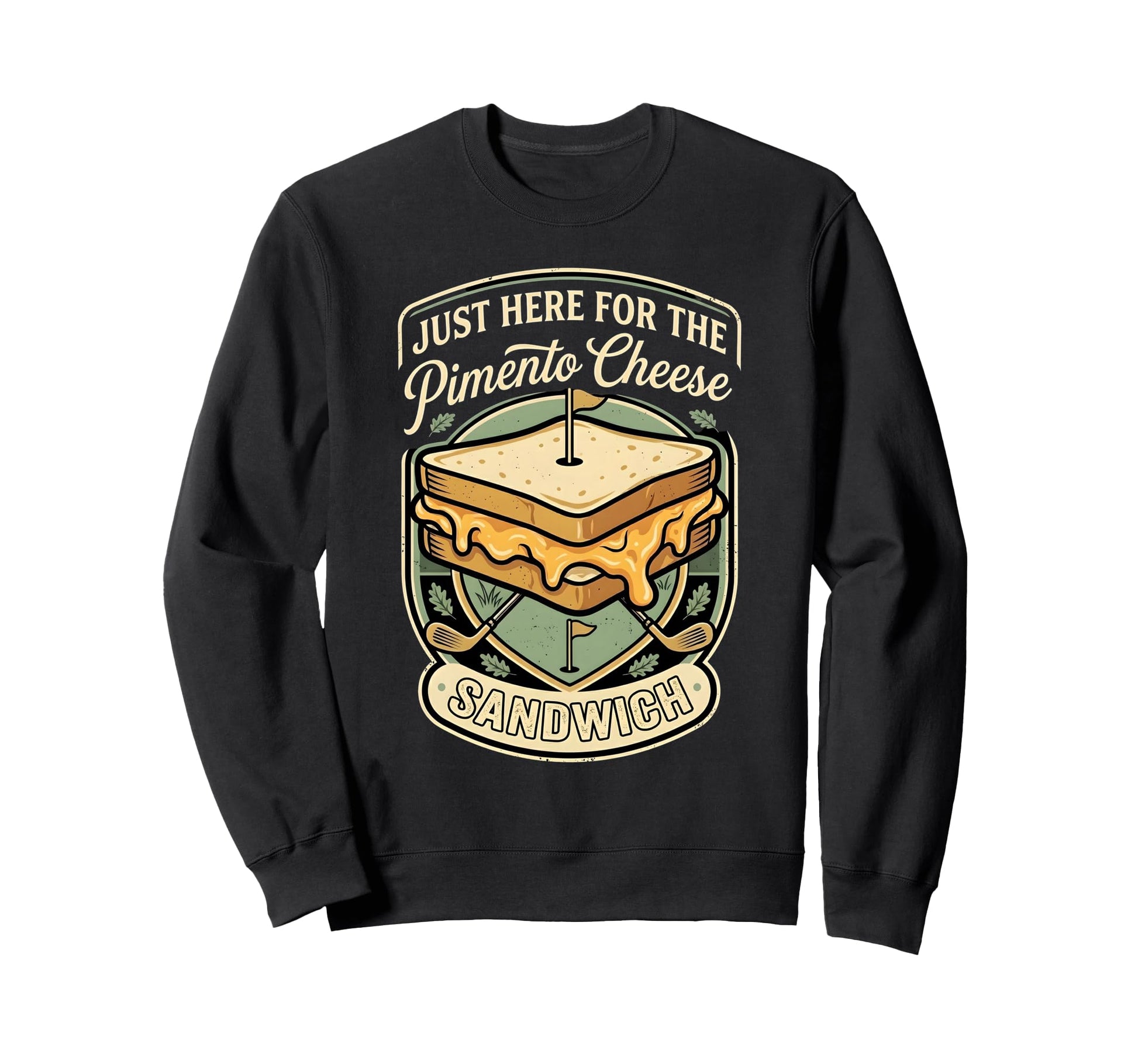 Im Just Here Pimento Cheese Sweatshirt - Novelty Apparel Men Women - T-Shirt, Sweatshirt, Hoodie