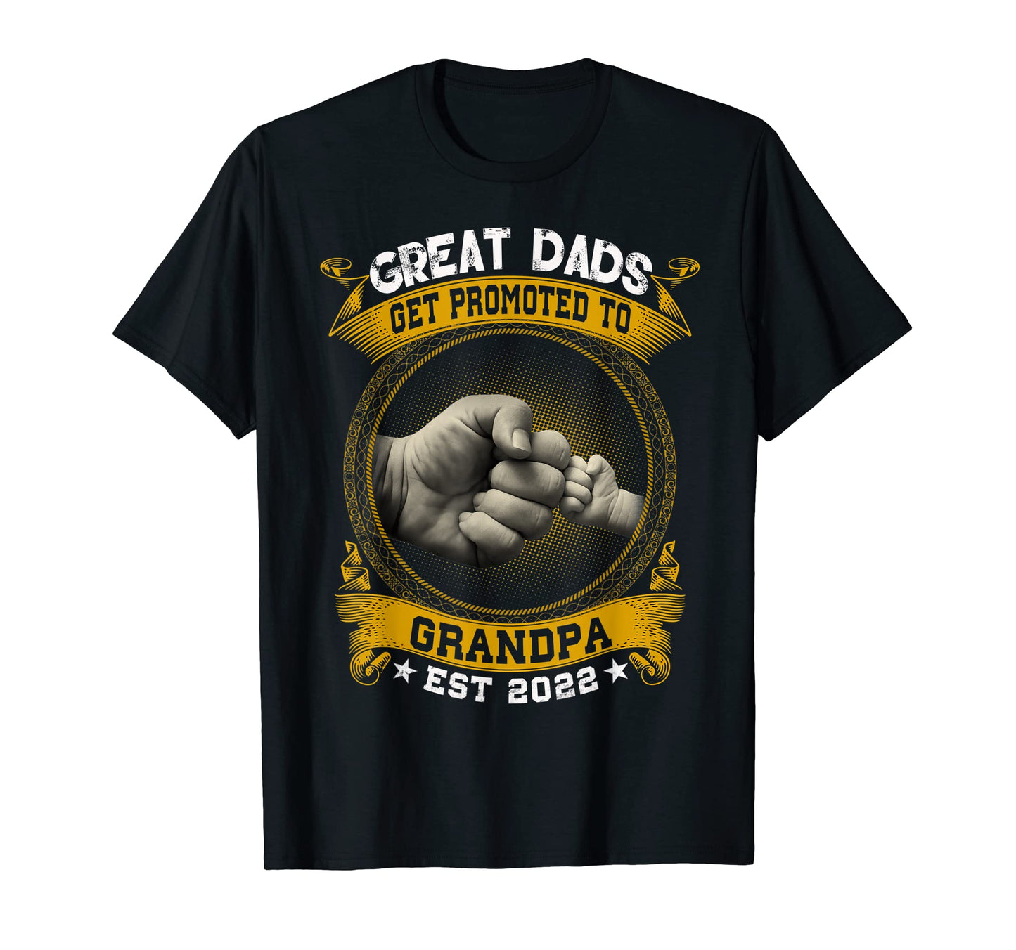 Great Dads Get Promoted To Grandpa Est T-Shirt - Graphic Print Men Women - T-Shirt, Sweatshirt, Hoodie