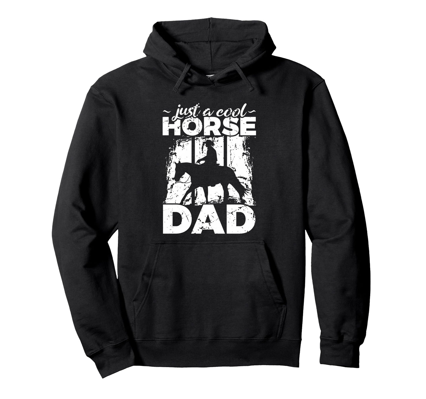 Horse Dad Horsemanship Fathers Day Hoodie - Casual Everyday Wear Men Women - T-Shirt, Sweatshirt, Hoodie