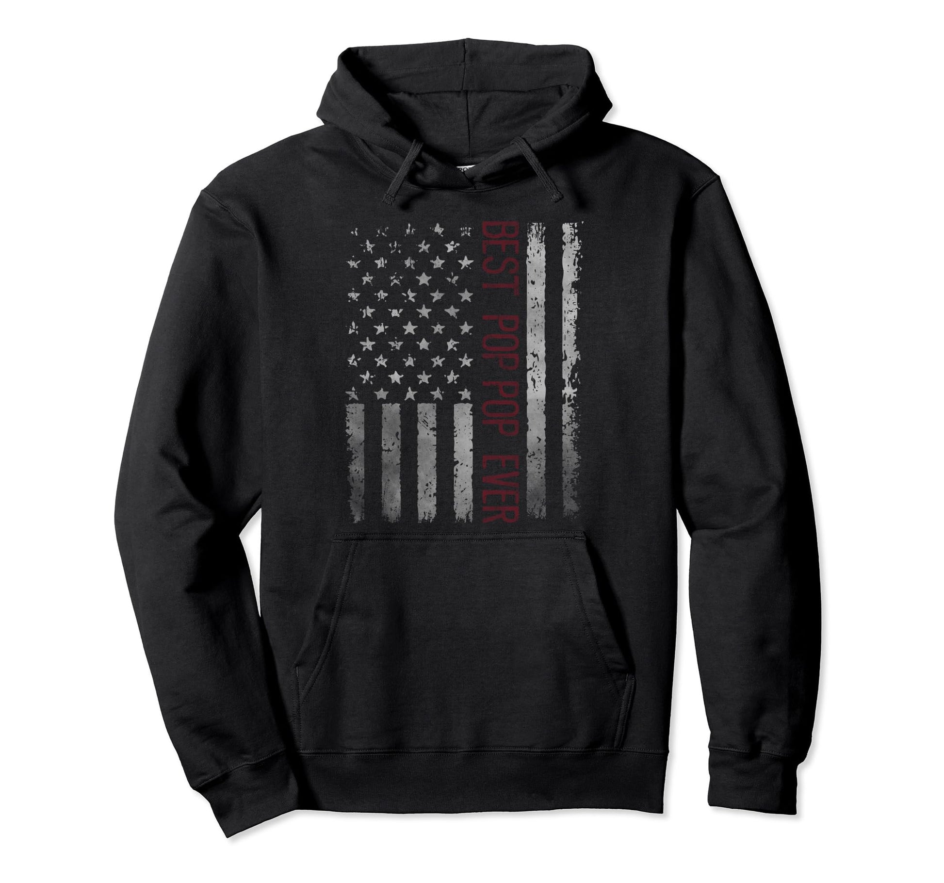 Us Flag Best Pop Pop Ever Fathers Day Hoodie - Trendy Graphic for Adults - T-Shirt, Sweatshirt, Hoodie