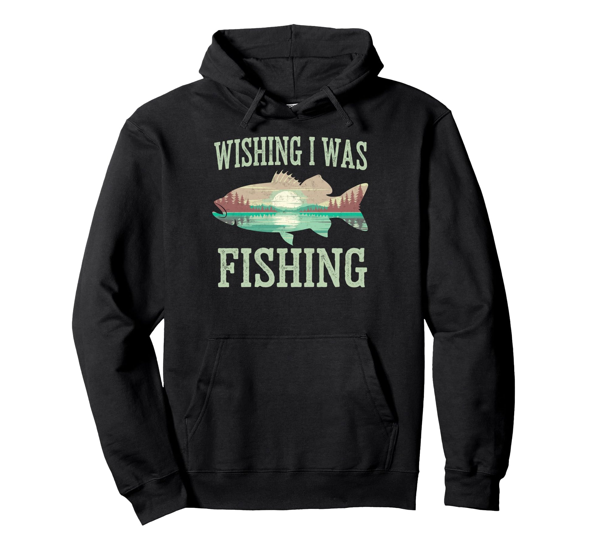 Funny Wishing I Was Fishing Meme Hoodie - Casual Everyday Wear Men Women - T-Shirt, Sweatshirt, Hoodie