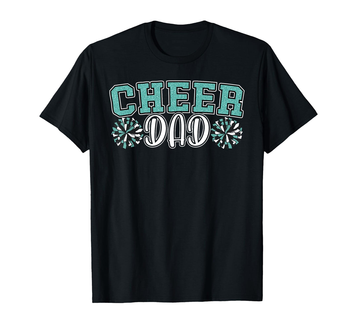 Cheer Dad My Favorite Cheerleader T-Shirt - Novelty Apparel for Adults - T-Shirt, Sweatshirt, Hoodie