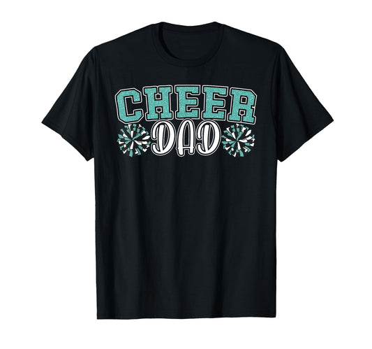 Cheer Dad My Favorite Cheerleader T-Shirt - Novelty Apparel for Adults - T-Shirt, Sweatshirt, Hoodie