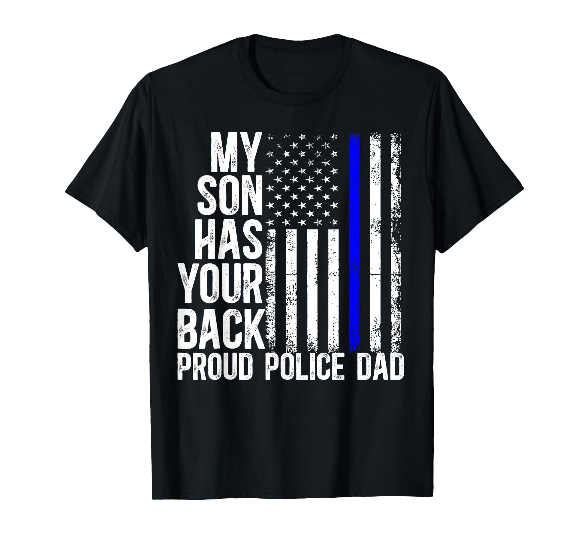 Proud Police Dad Police Officer Father T-Shirt - Unique Graphic Unisex - T-Shirt, Sweatshirt, Hoodie