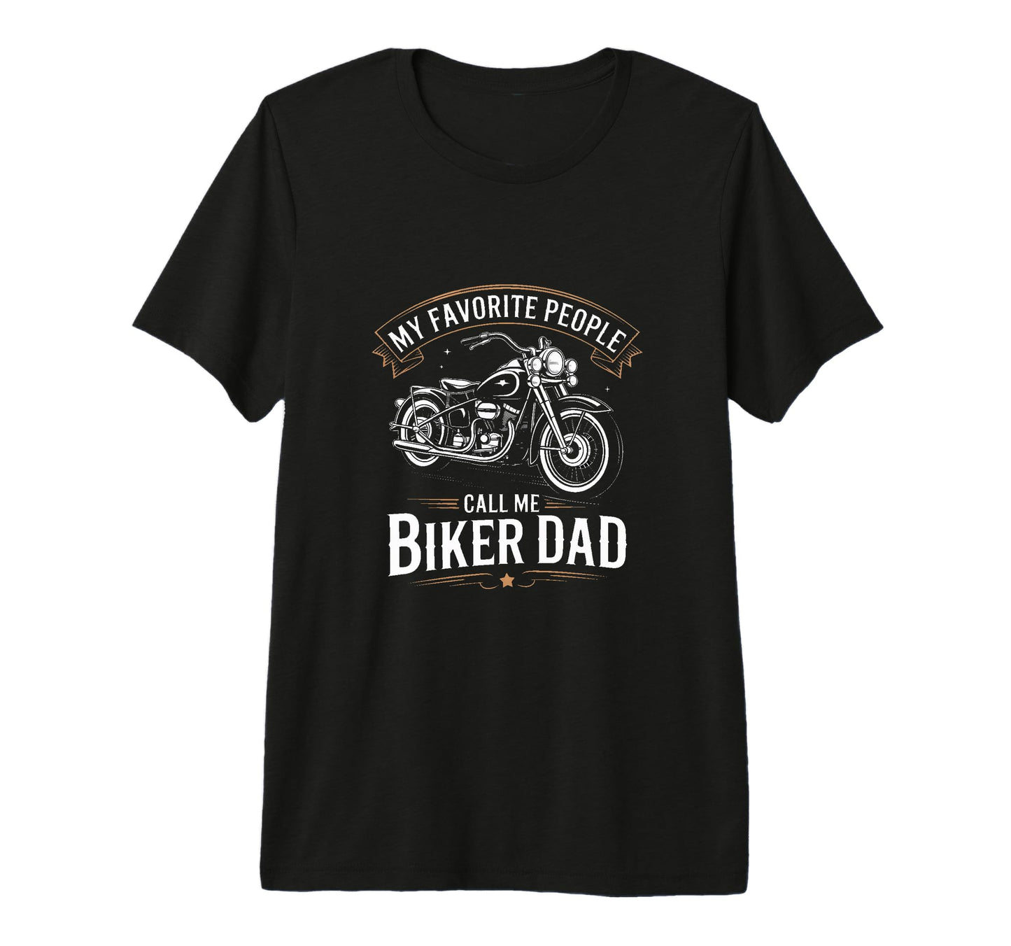My Favorite People Call Me Biker Dad T-Shirt - Graphic Print Unisex - T-Shirt, Sweatshirt, Hoodie