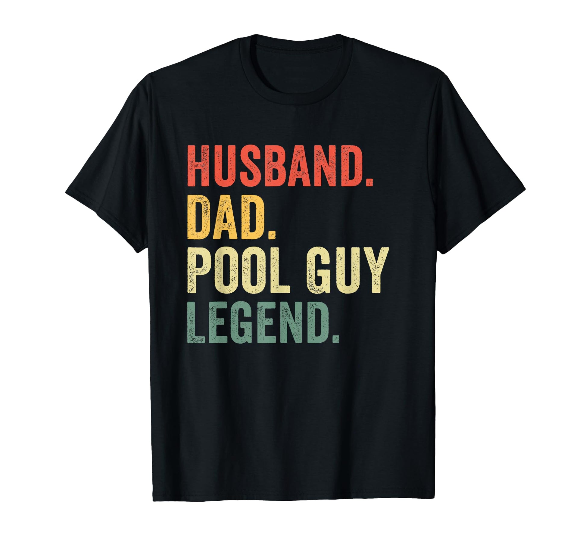 Funny Swimming Husband Dad Pool Guy Legend T-Shirt - Novelty Apparel Unisex - T-Shirt, Sweatshirt, Hoodie