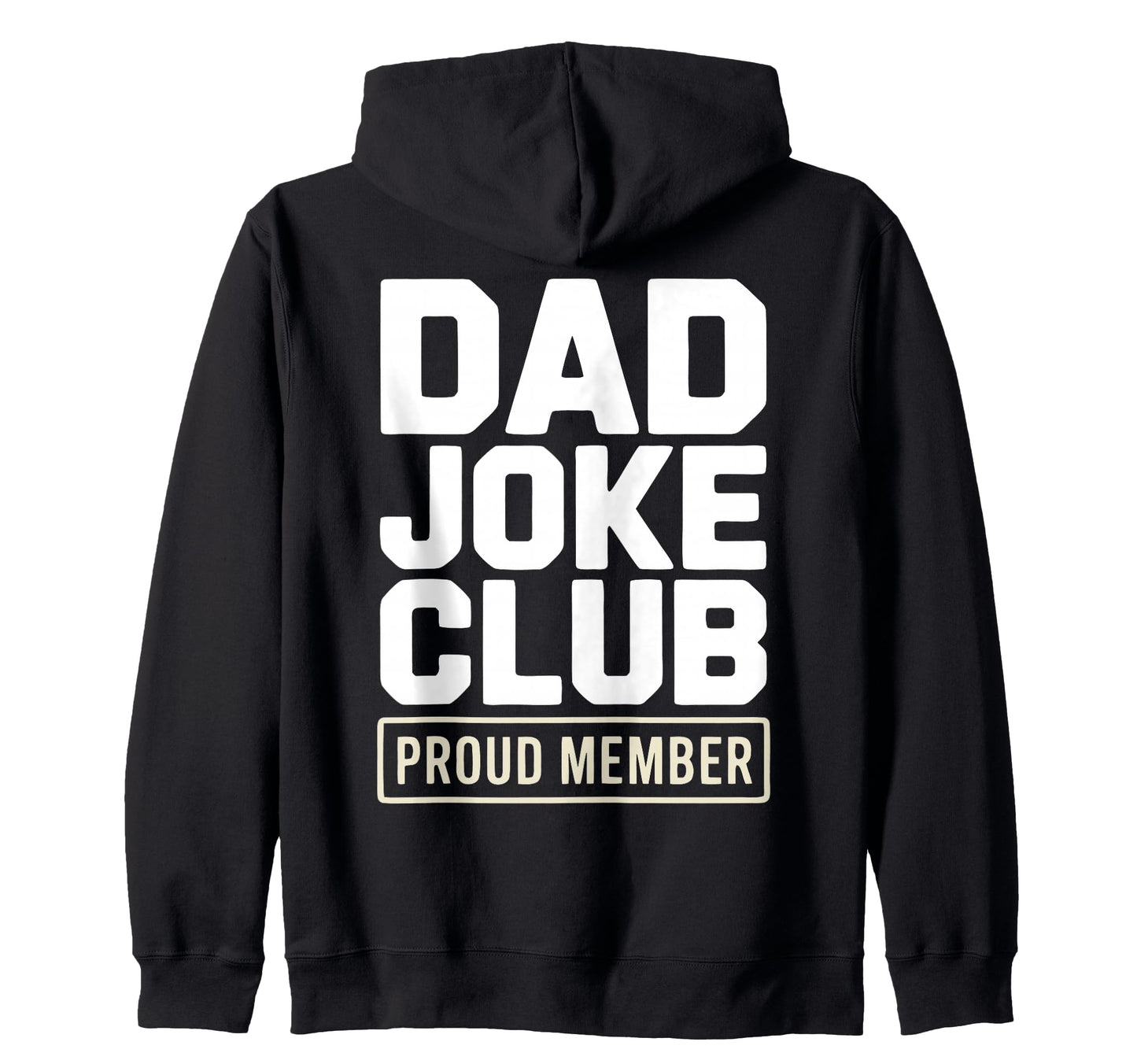Dad Joke Funny Father Gifts Tees Hoodie - Novelty Apparel for Adults - T-Shirt, Sweatshirt, Hoodie
