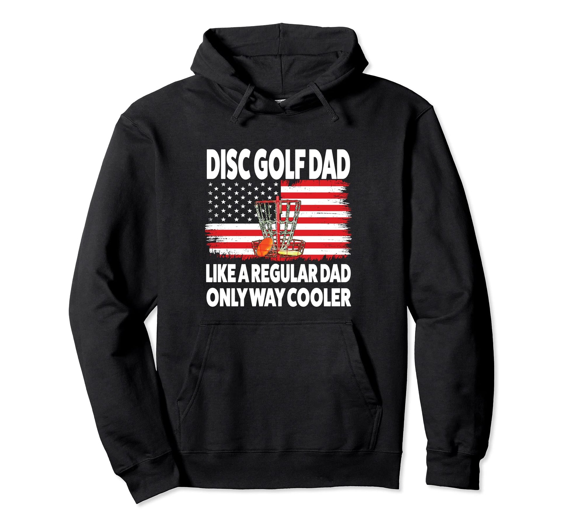 Disc Golf Dad Like Reagular Dad Disc Golf Hoodie - Custom Art Print Unisex - T-Shirt, Sweatshirt, Hoodie