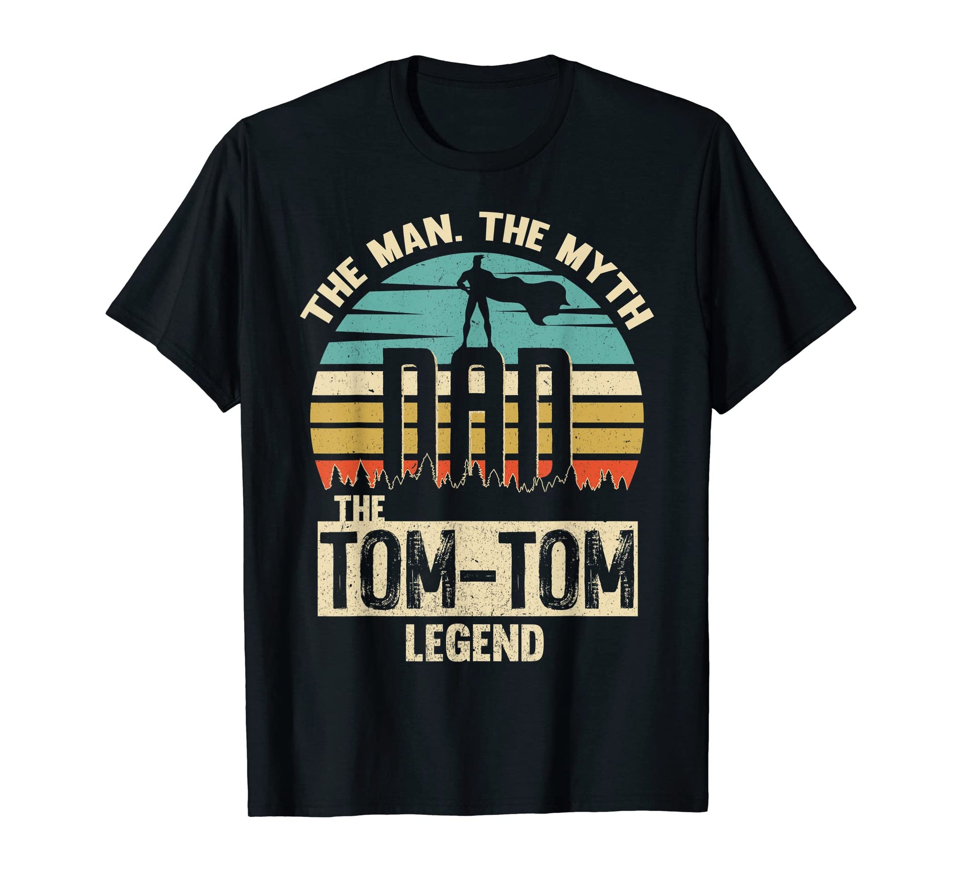 Myth Legend Dad Tom Tom T-Shirt - Aesthetic Graphic Men Women - T-Shirt, Sweatshirt, Hoodie