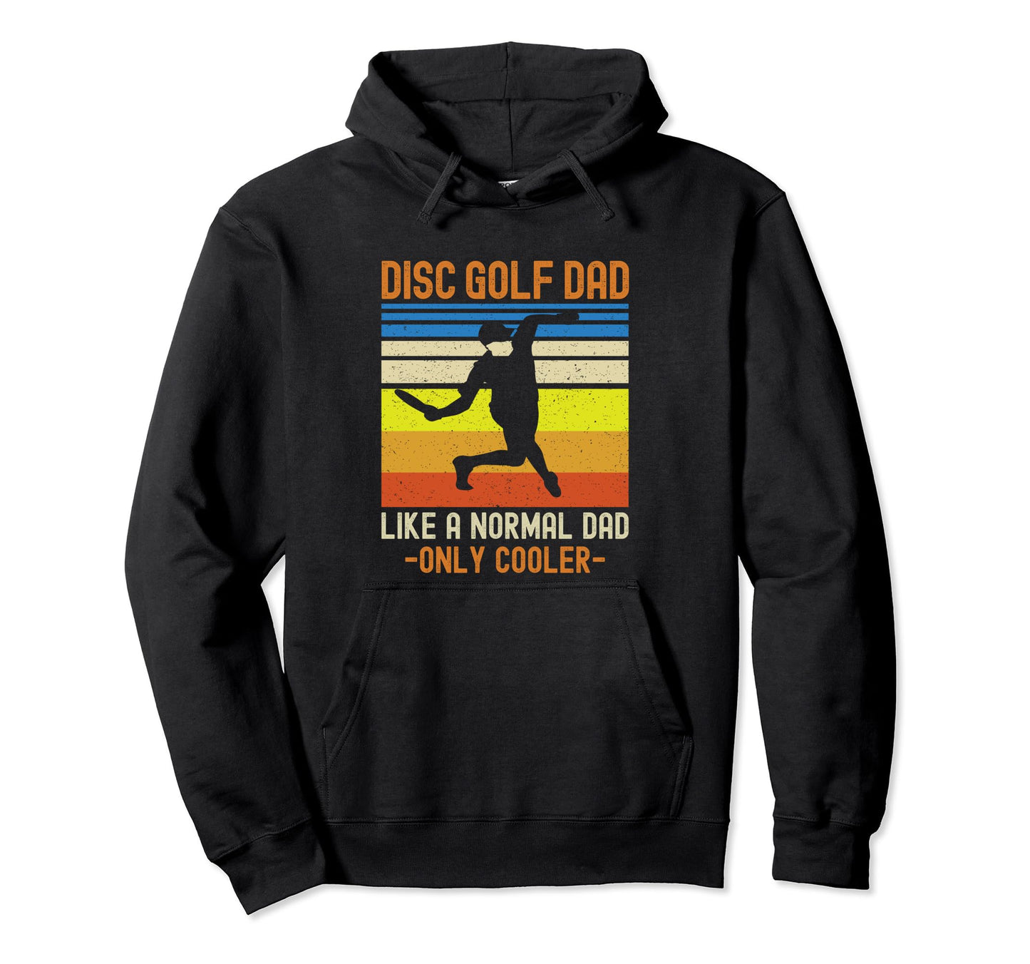 Dad Disc Golf Funny Shirts T-Shirt - Casual Everyday Wear for Adults - T-Shirt, Sweatshirt, Hoodie