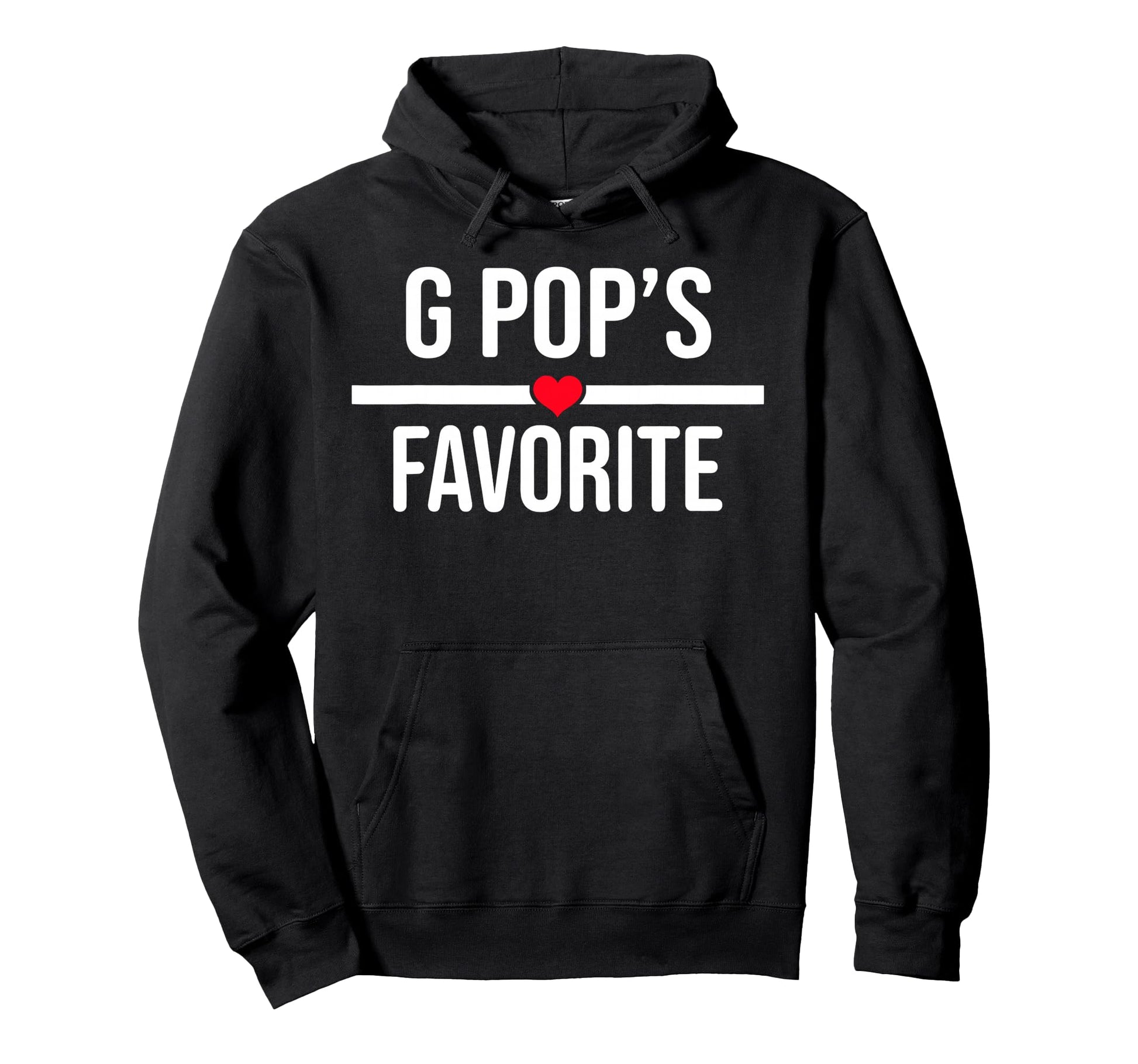 Funny G Popss Favorite Son Daughter Im Hoodie - Unique Graphic for Adults - T-Shirt, Sweatshirt, Hoodie