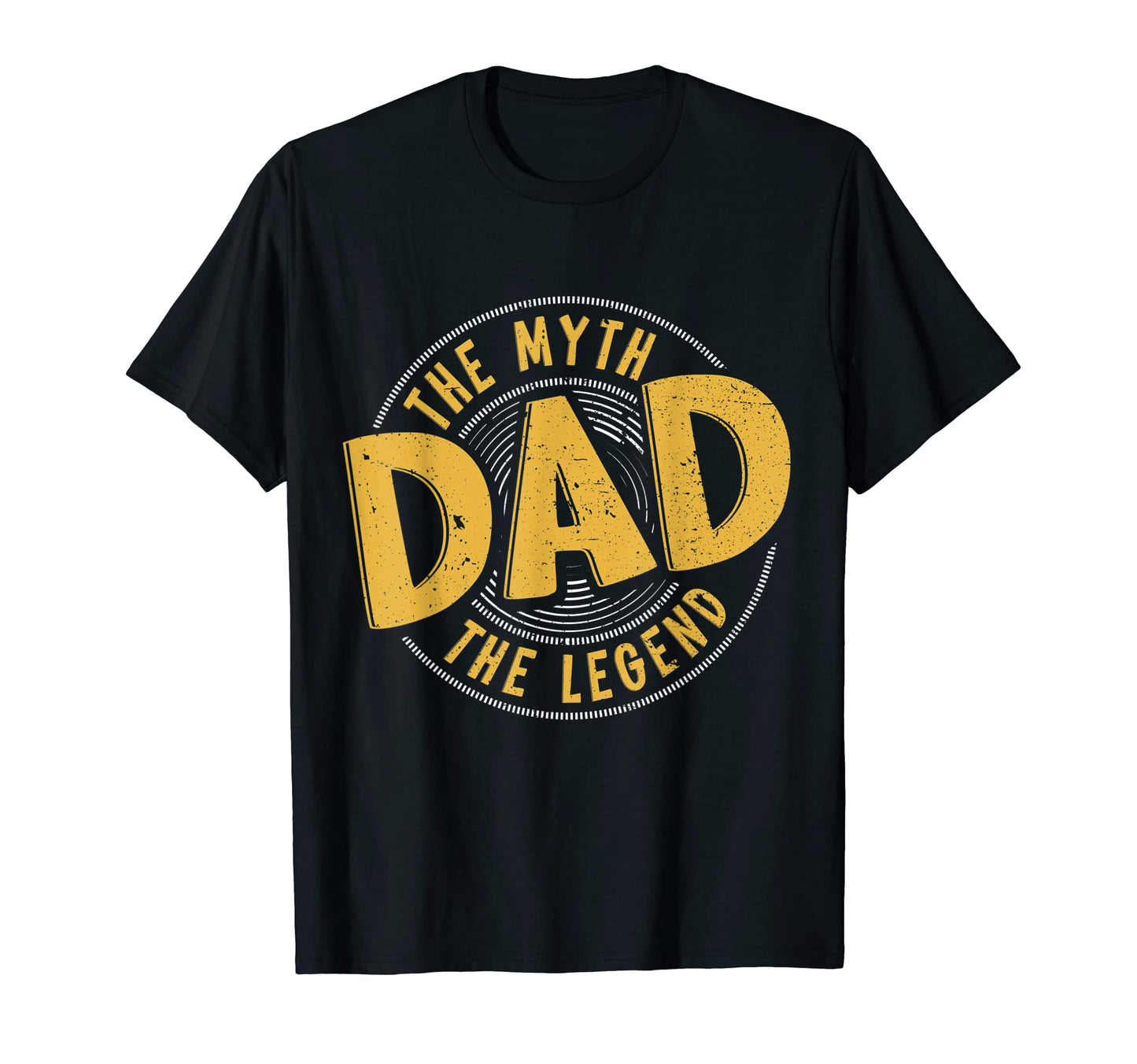 Mens Dad Myth Legend Husband Father T-Shirt - Casual Everyday Wear Unisex - T-Shirt, Sweatshirt, Hoodie