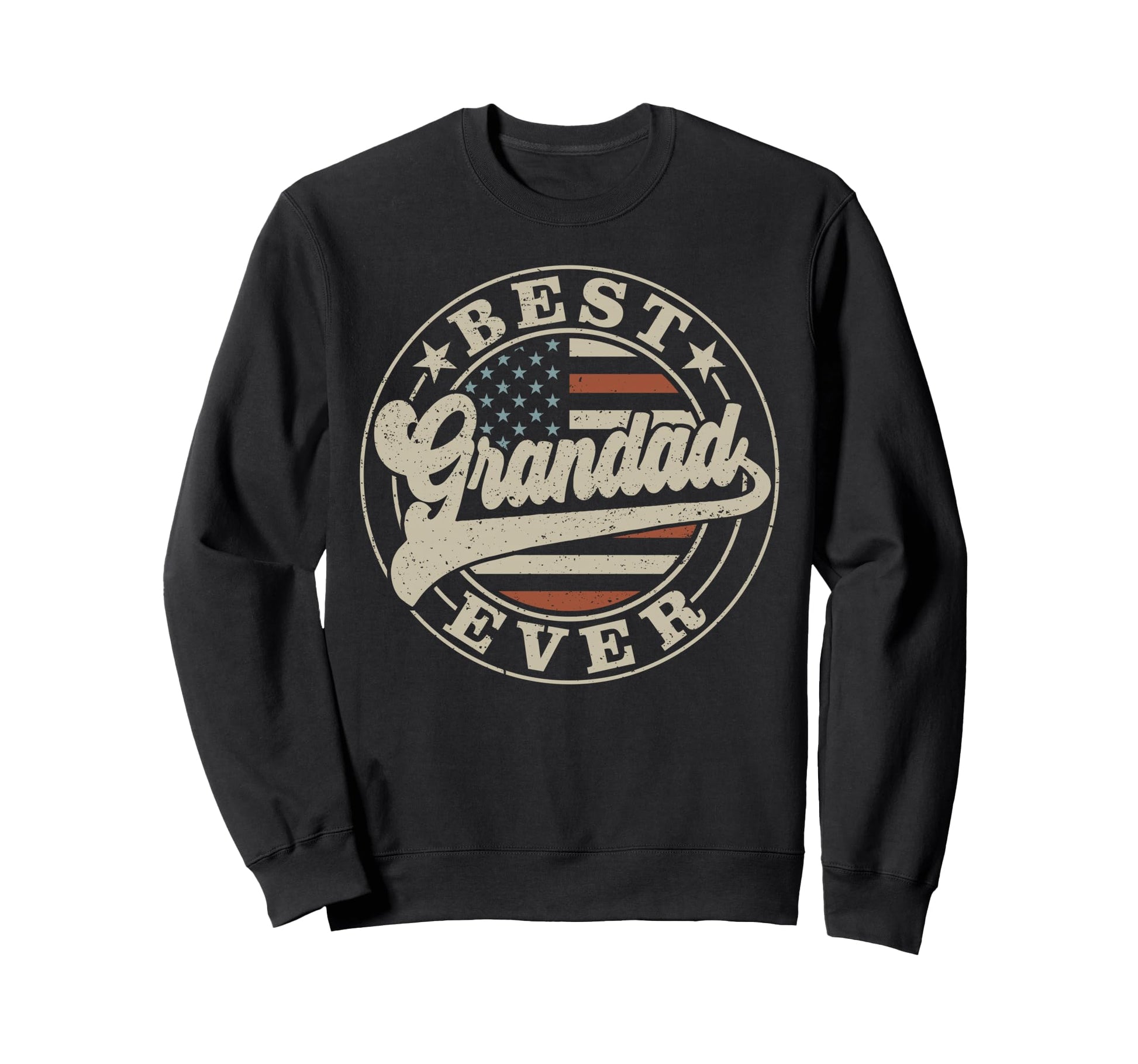 Best Grandad Ever American Us Sweatshirt - Fun Novelty Design for Adults - T-Shirt, Sweatshirt, Hoodie