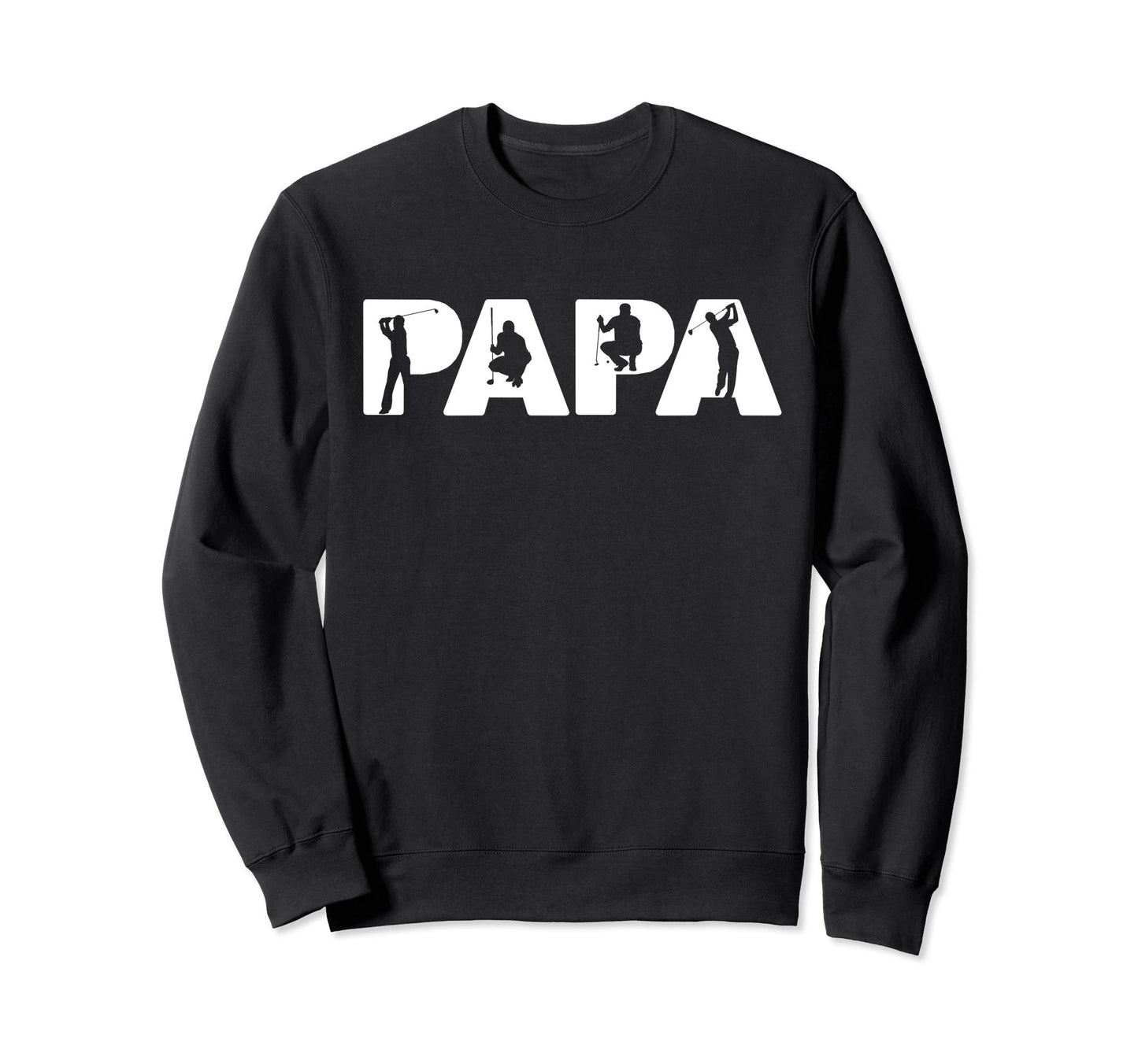 Golf Dad Love R Funny Papa Golfing Sweatshirt - Trendy Graphic for Adults - T-Shirt, Sweatshirt, Hoodie