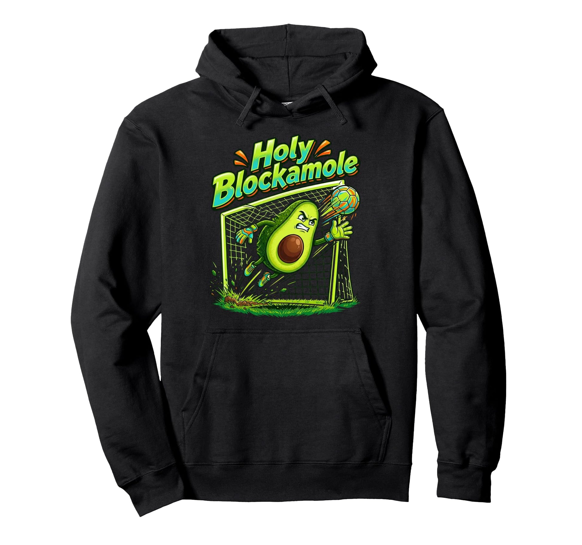 Holy Blockamole Soccer Blocker Funny Hoodie - Casual Everyday Wear Unisex - T-Shirt, Sweatshirt, Hoodie