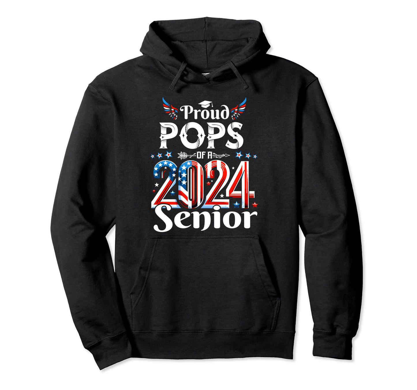 Senior 2024 Pops Graduate Usa Hoodie - Casual Everyday Wear for Adults - T-Shirt, Sweatshirt, Hoodie