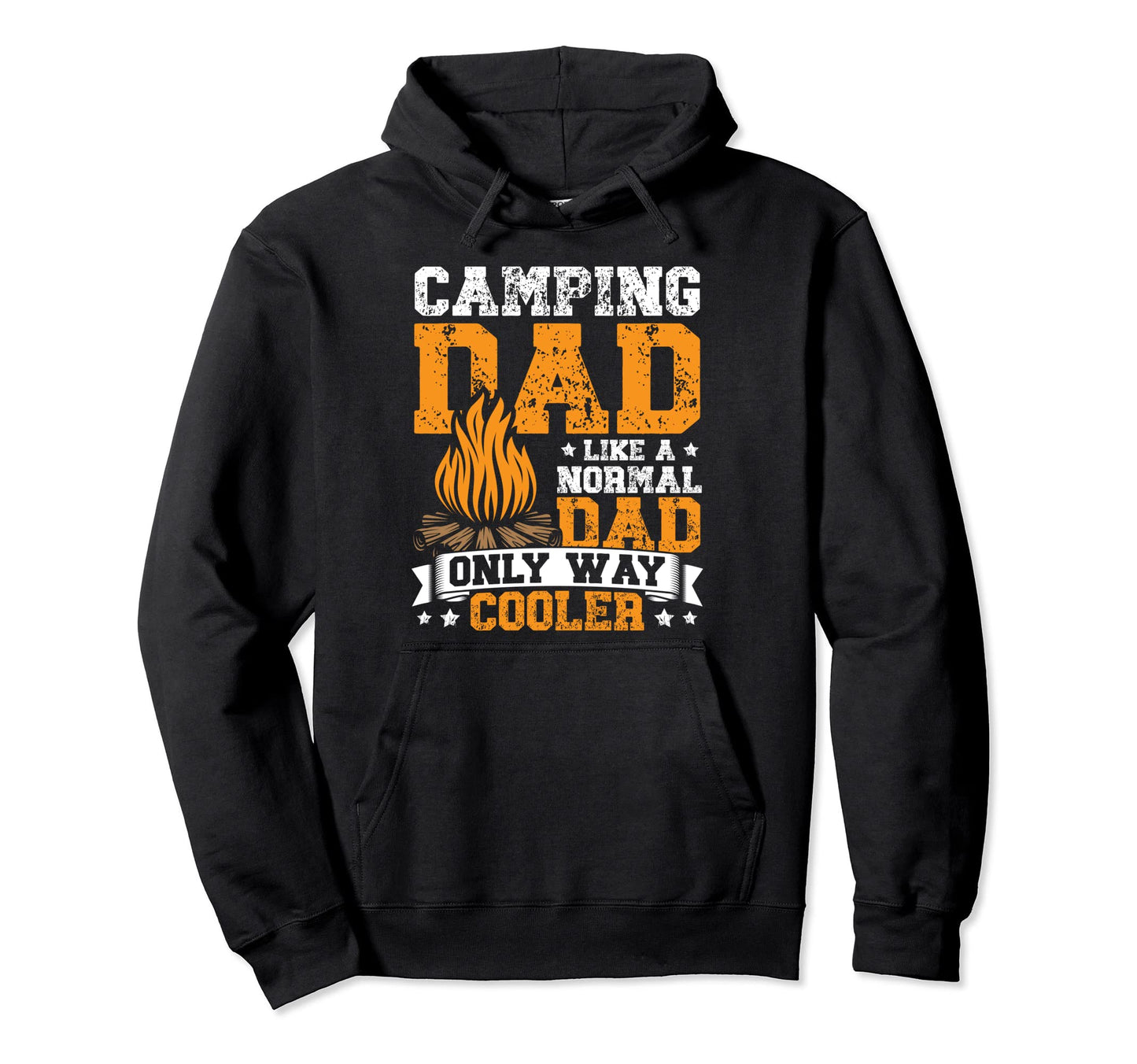 Camper Outdoor Camping Dad Like Normal Hoodie - Trendy Graphic Men Women - T-Shirt, Sweatshirt, Hoodie