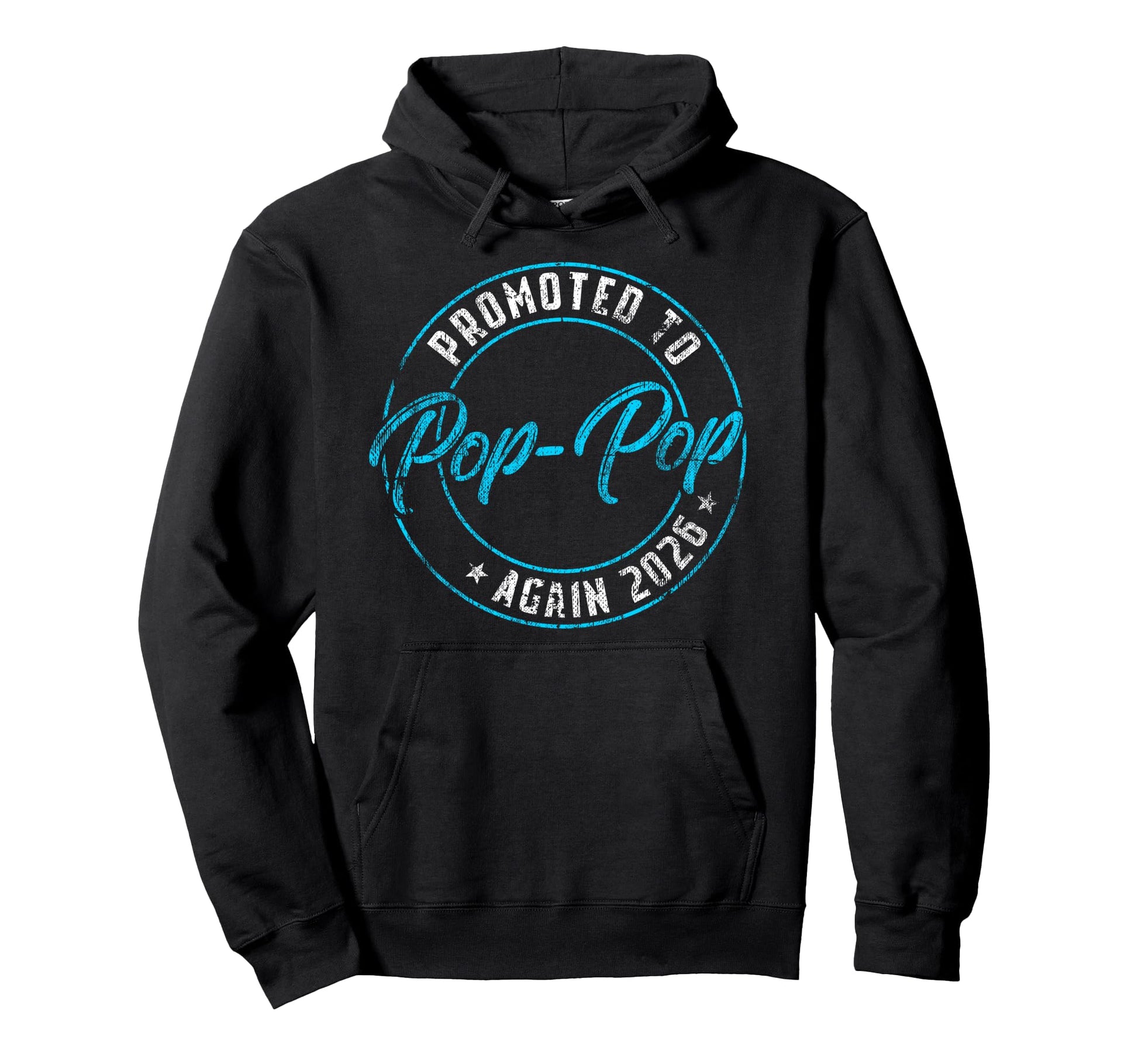 Promoted To Pop Pop Again 2026 Grandpa Hoodie - Novelty Apparel Unisex - T-Shirt, Sweatshirt, Hoodie