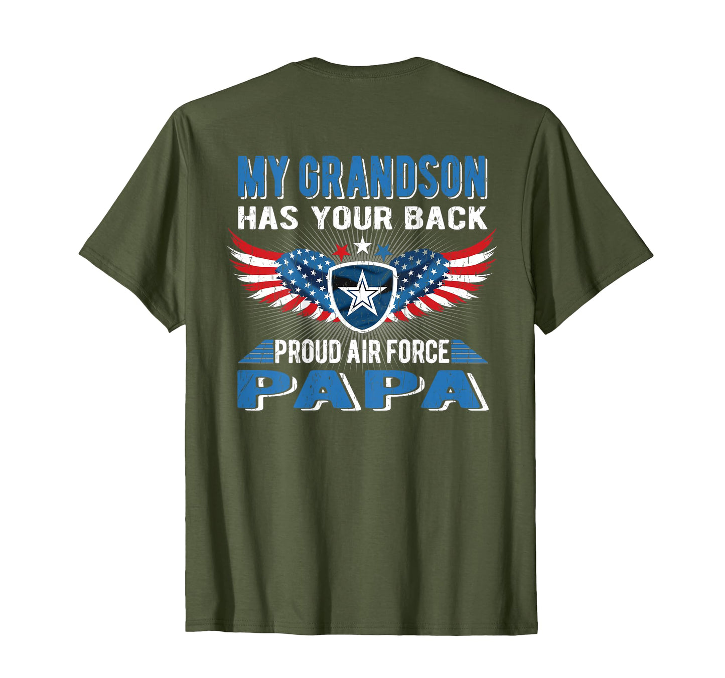 Mens My Grandson Has Your Back Proud T-Shirt - Casual Everyday Wear Unisex - T-Shirt, Sweatshirt, Hoodie