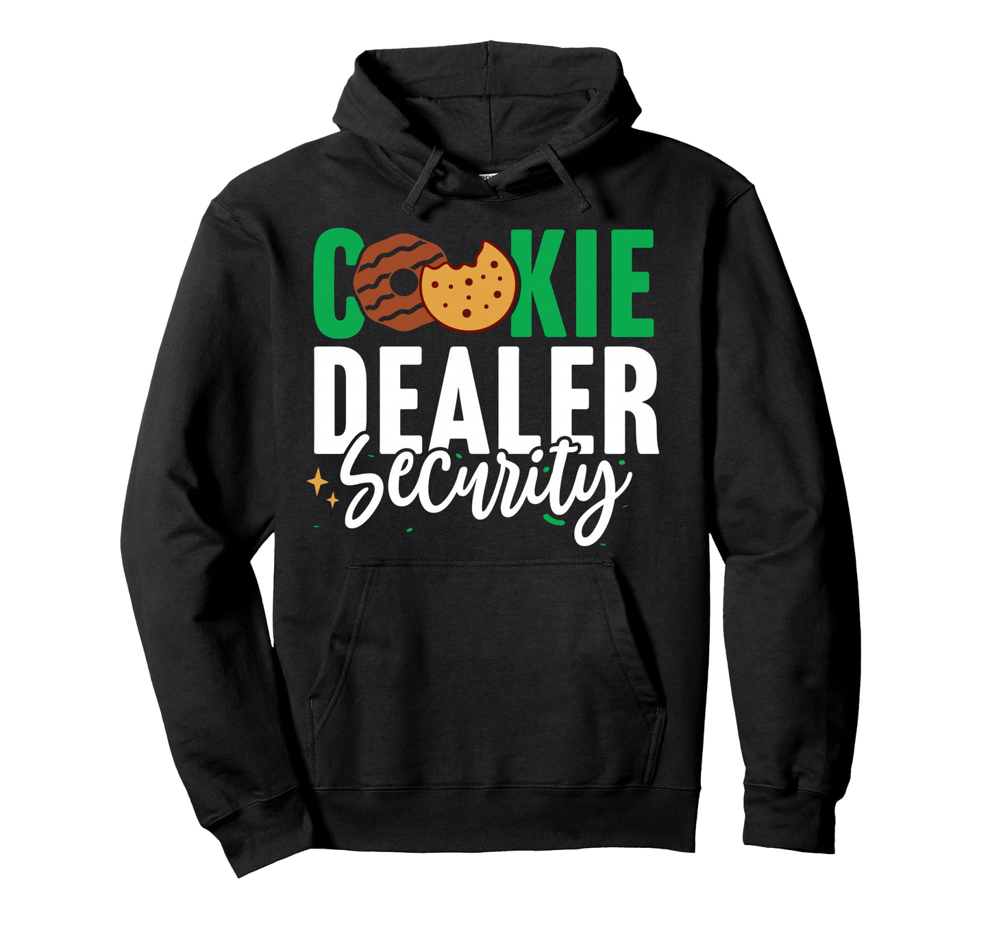Funny Cookie Dealer Security Cookie Hoodie - Custom Art Print Men Women - T-Shirt, Sweatshirt, Hoodie