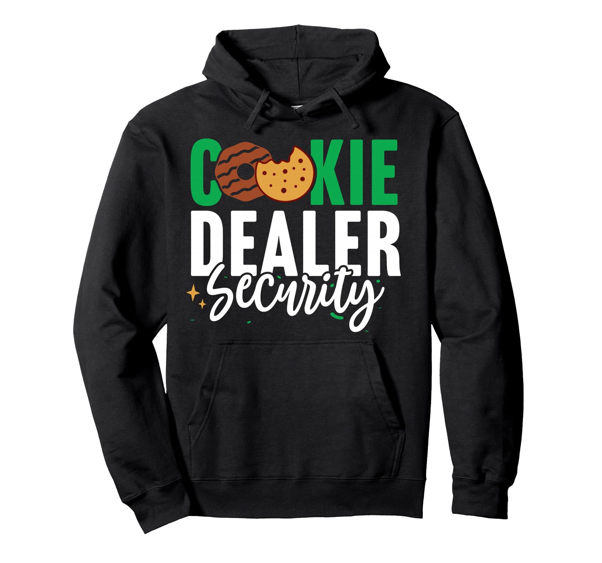 Funny Cookie Dealer Security Cookie Hoodie - Custom Art Print Men Women - T-Shirt, Sweatshirt, Hoodie