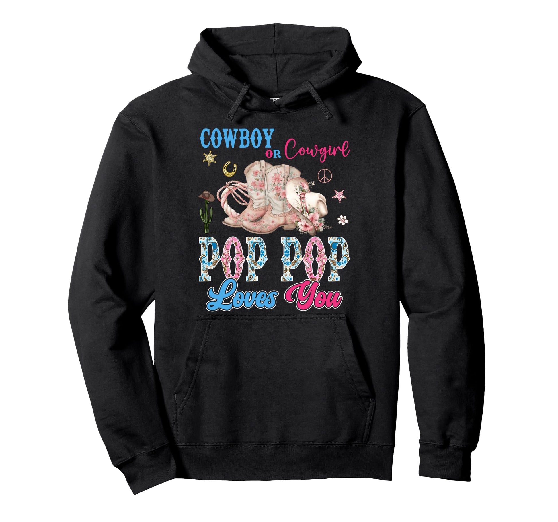 Cowboy Or Cowgirl Pop Pop Loves You Hoodie - Minimalist Print for Adults - T-Shirt, Sweatshirt, Hoodie