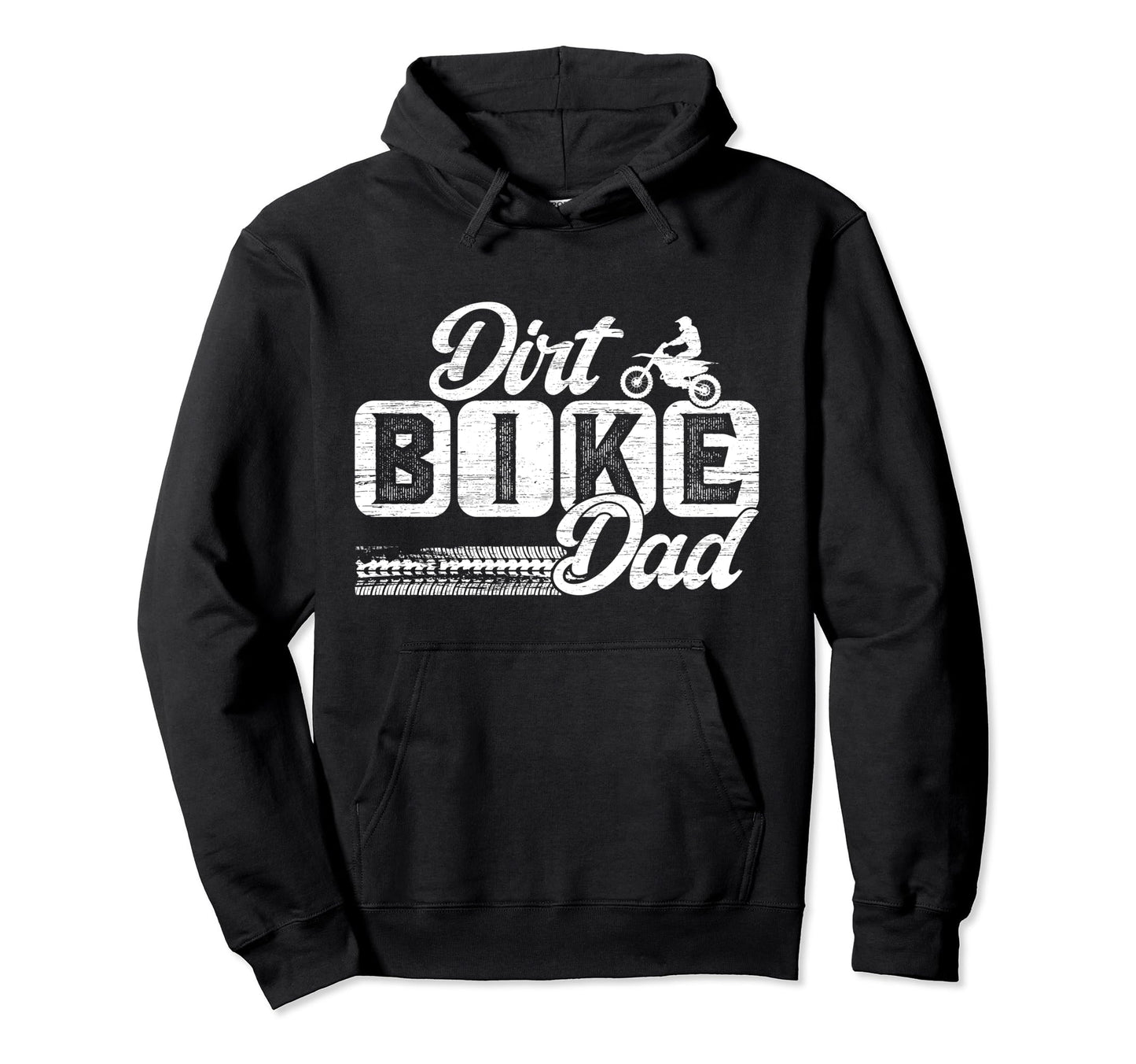 Dirt Bike Dad Dirt Biker Dad Dirt Bike Hoodie - Streetwear Style Unisex - T-Shirt, Sweatshirt, Hoodie