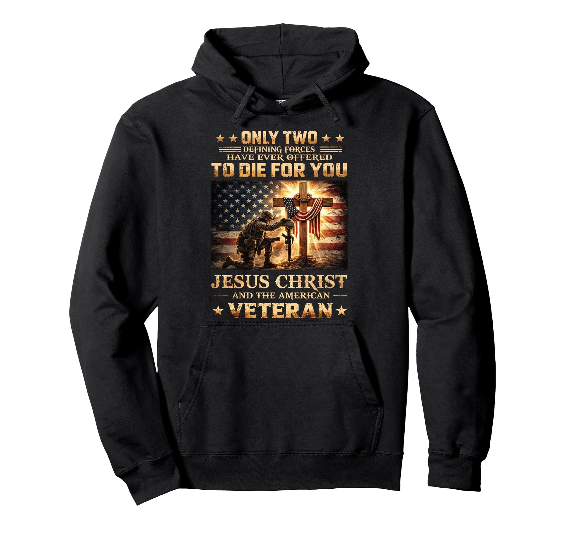 Only Two Defining Forces Have Ever Hoodie - Streetwear Style Men Women - T-Shirt, Sweatshirt, Hoodie