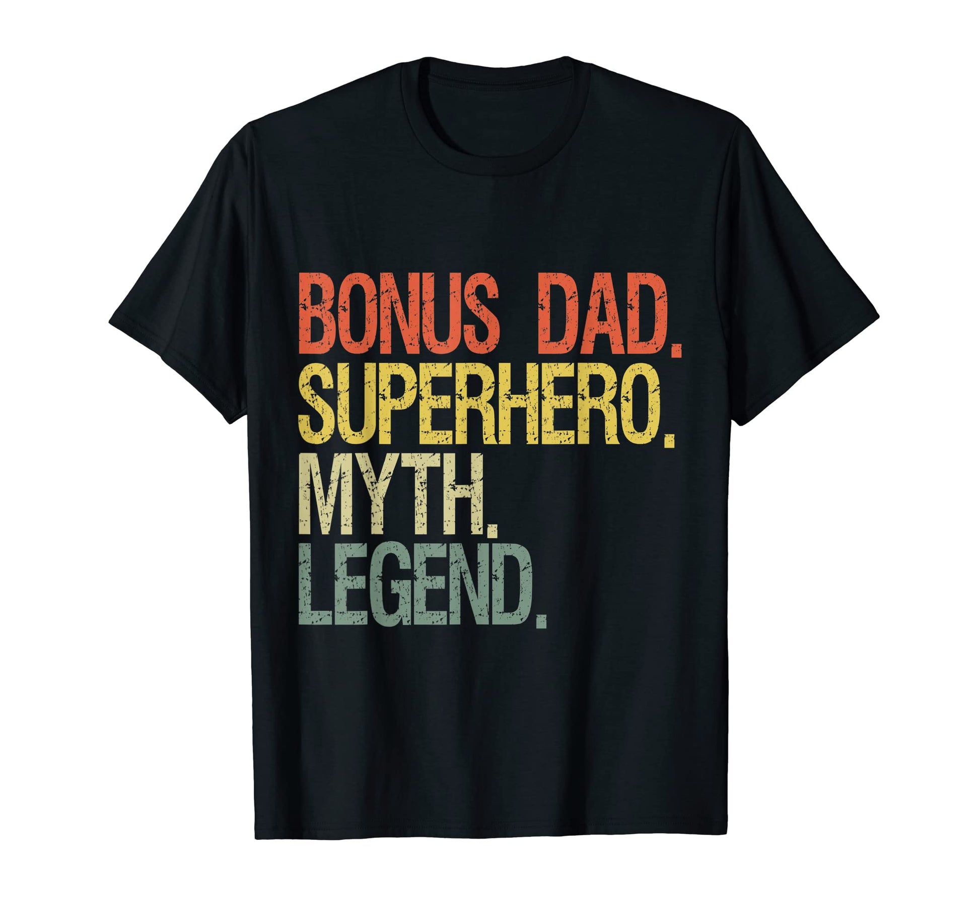Bonus Dad Superhero Myth Legend T-Shirt - Custom Art Print Unisex - T-Shirt, Sweatshirt, Hoodie