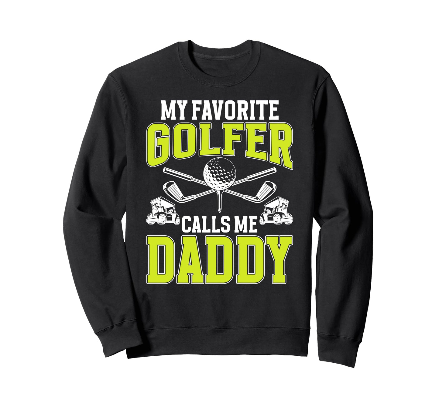 Proud Golf Dad Golf Player Dad Sweatshirt - Aesthetic Graphic Unisex - T-Shirt, Sweatshirt, Hoodie