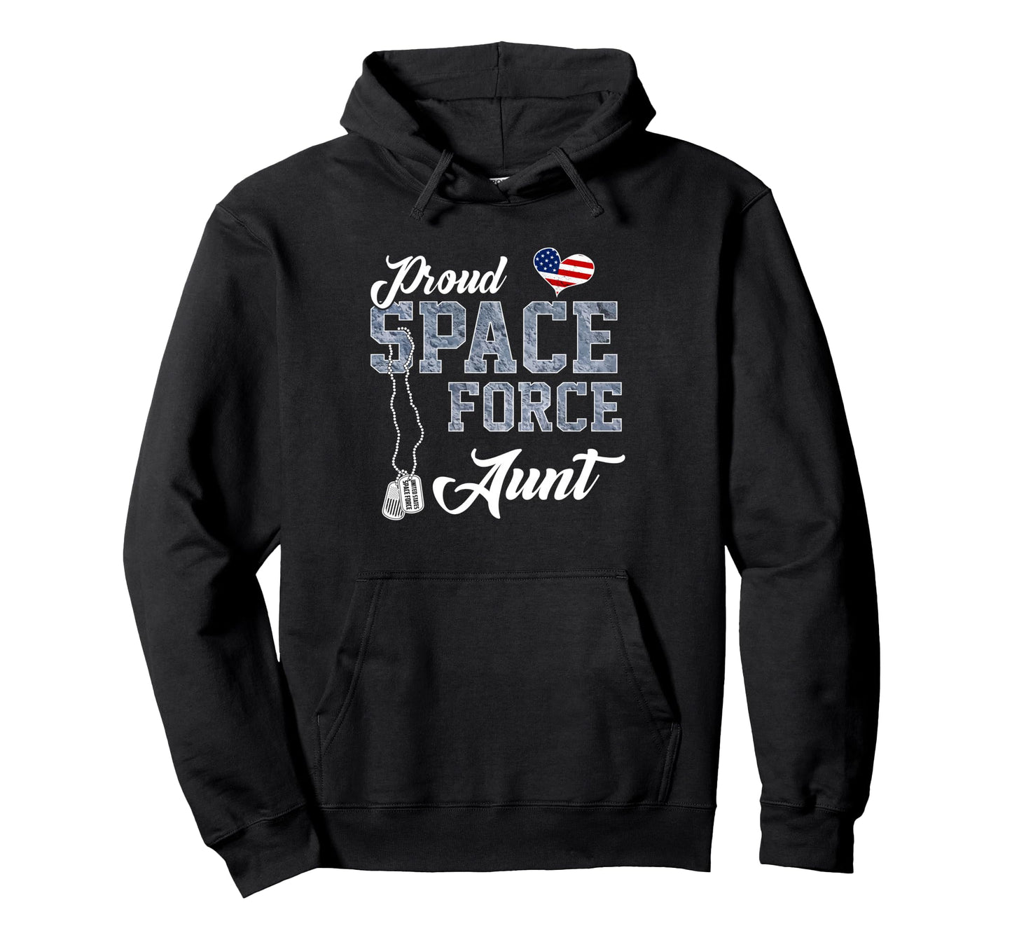 Proud Space Force Aunt Us Military Family Hoodie - Graphic Print Unisex - T-Shirt, Sweatshirt, Hoodie