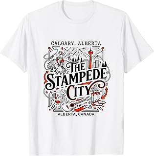 Calgary Alberta Canada The Stampede City Skyline T-Shirt Unisex T-shirt, Sweatshirt, Hoodie, Long Sleeve Tee - T-Shirt, Sweatshirt, Hoodie