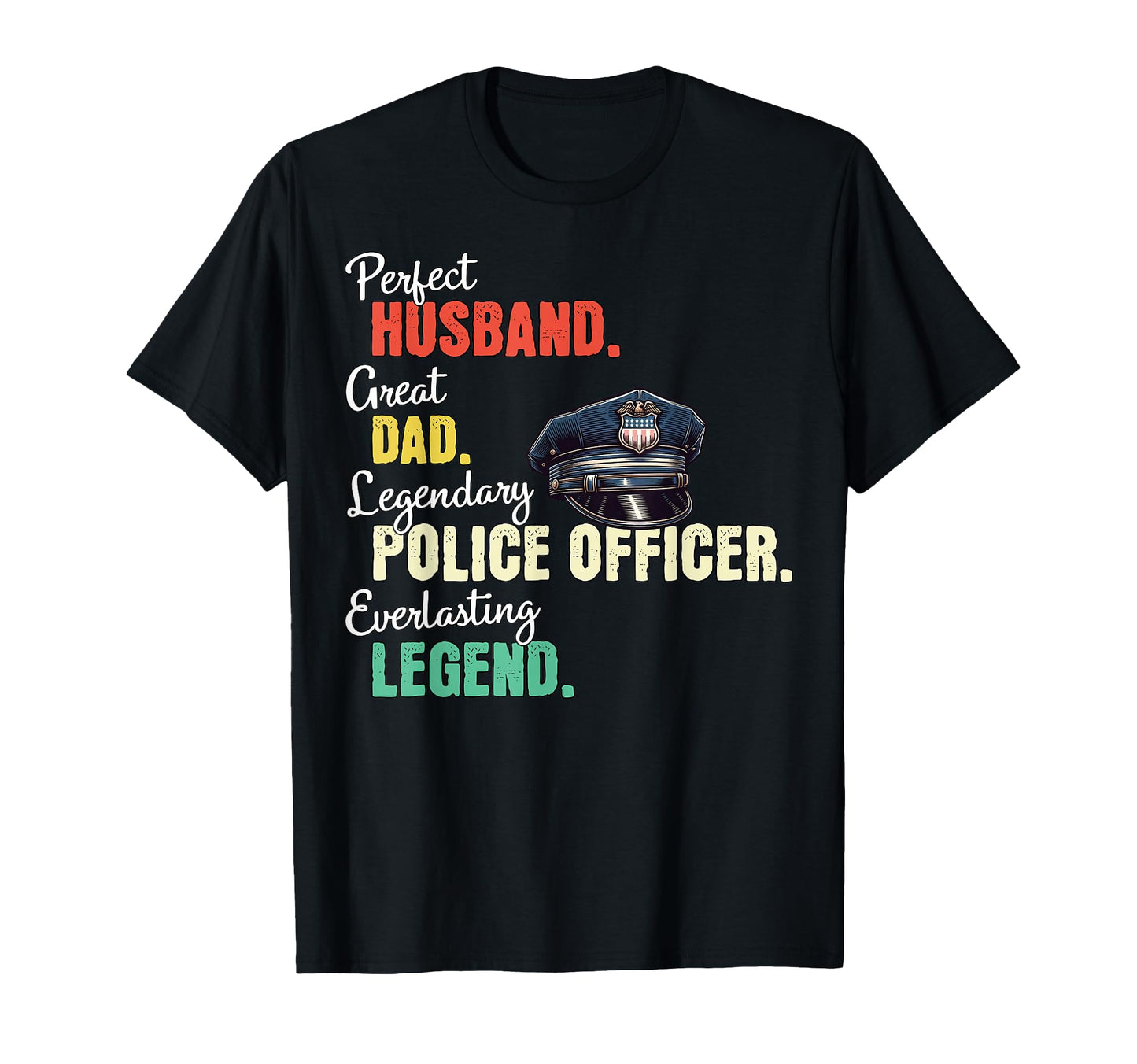 Dad Husband Police Officer T-Shirt - Trendy Graphic for Adults - T-Shirt, Sweatshirt, Hoodie