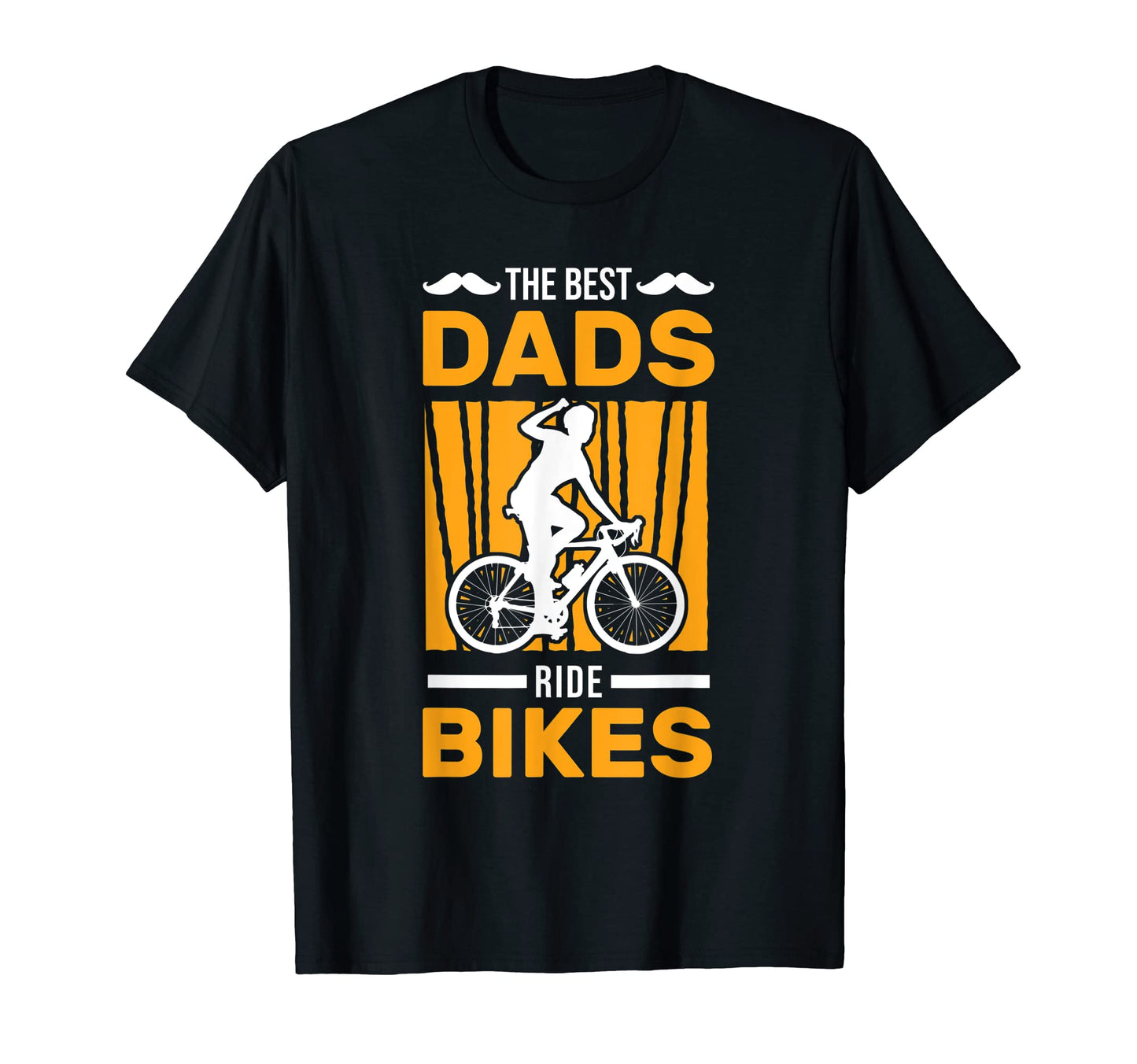 Best Dads Ride Bikes Bicycle Father T-Shirt - Aesthetic Graphic Men Women - T-Shirt, Sweatshirt, Hoodie