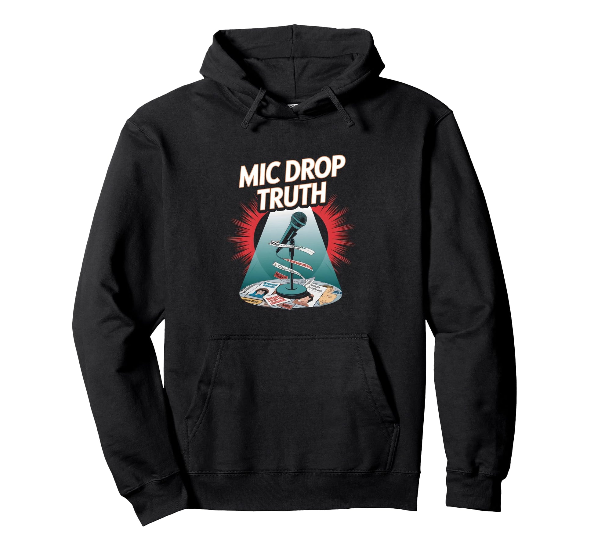 Microphone Gossip Mic Drop Truth Hoodie - Fun Novelty Design for Adults - T-Shirt, Sweatshirt, Hoodie