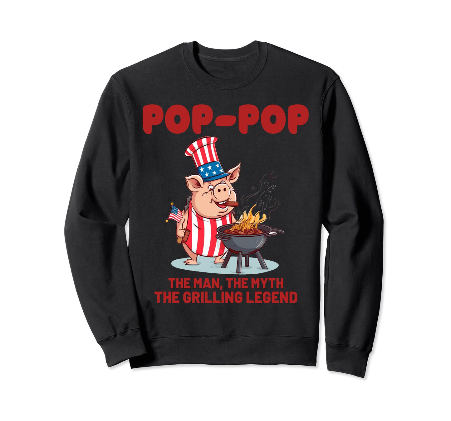Fathers Day Fun Gift Pop Pop Sweatshirt - Casual Everyday Wear for Adults - T-Shirt, Sweatshirt, Hoodie