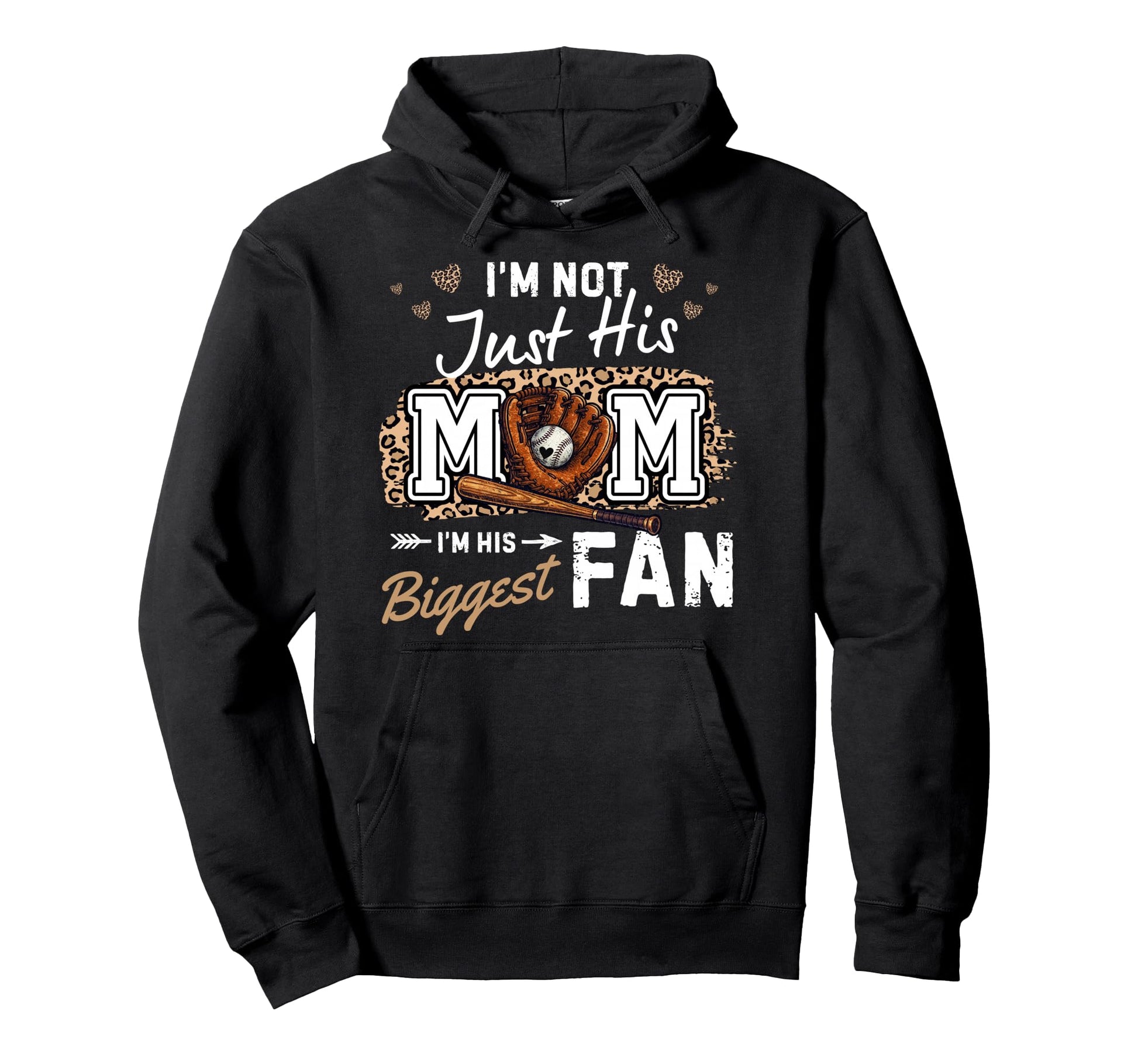 Im Not Just His Mom Im His Biggest Hoodie - Fun Novelty Design for Adults - T-Shirt, Sweatshirt, Hoodie
