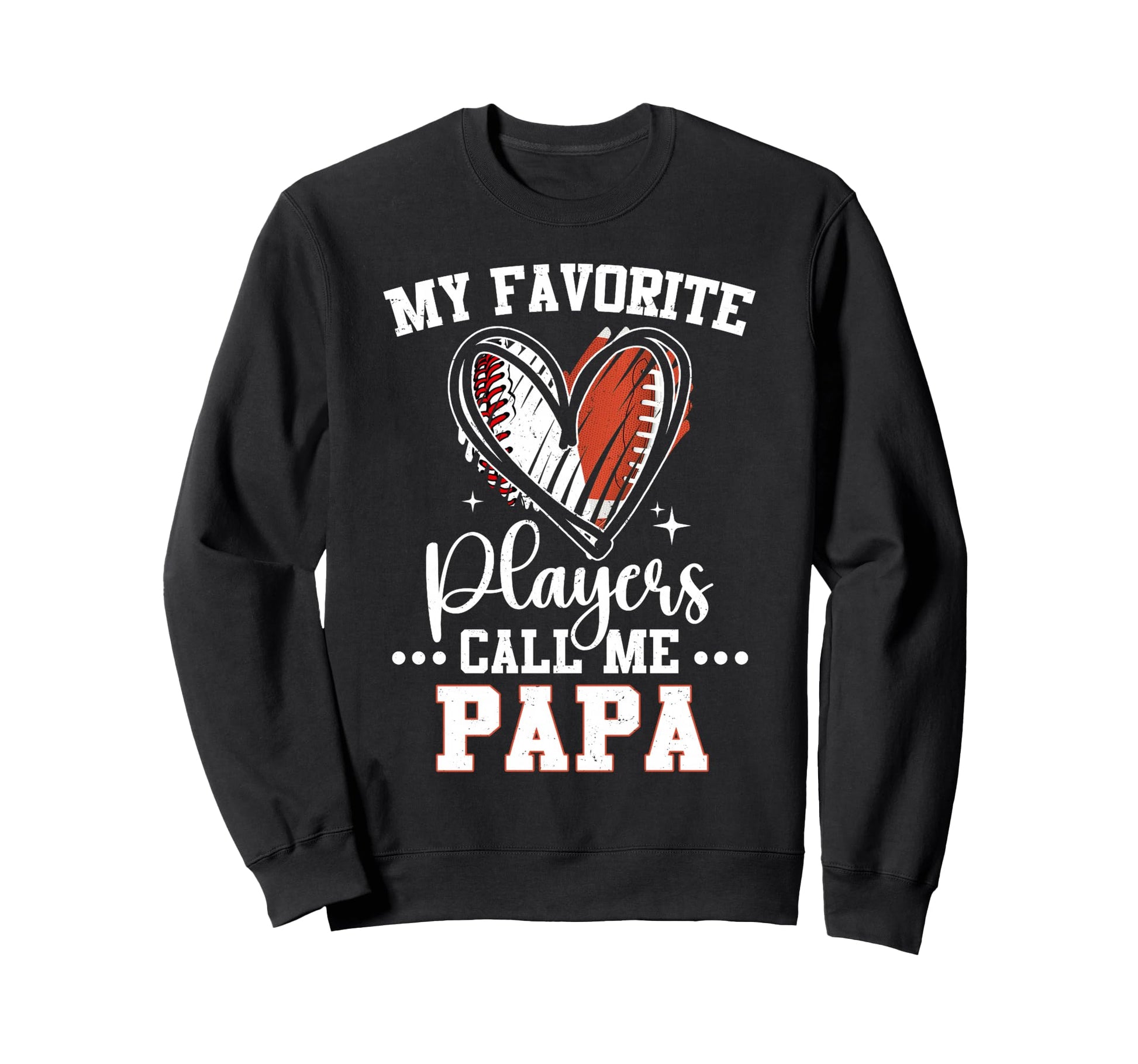 My Favorite Baseball Football Players Sweatshirt - Trendy Graphic Unisex - T-Shirt, Sweatshirt, Hoodie