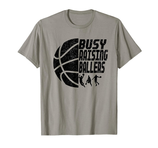 Busy Raising Ballers Basketball Dad T-Shirt - Minimalist Print for Adults - T-Shirt, Sweatshirt, Hoodie