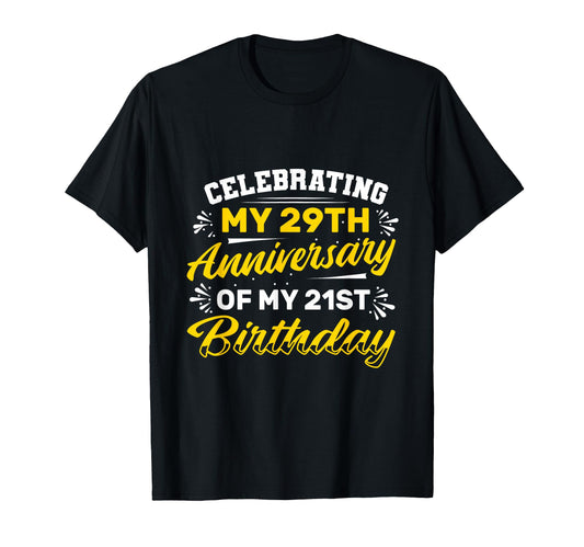 Celebrating My 29Th Anniversary My T-Shirt - Minimalist Print Men Women - T-Shirt, Sweatshirt, Hoodie